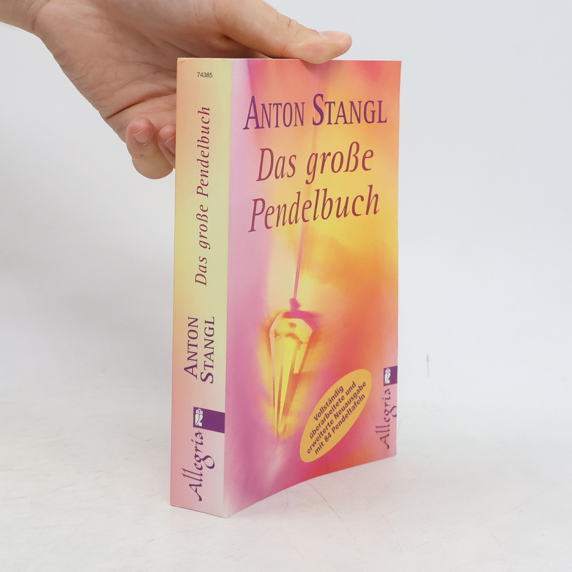 Anton Stangl Das große Pendelbuch