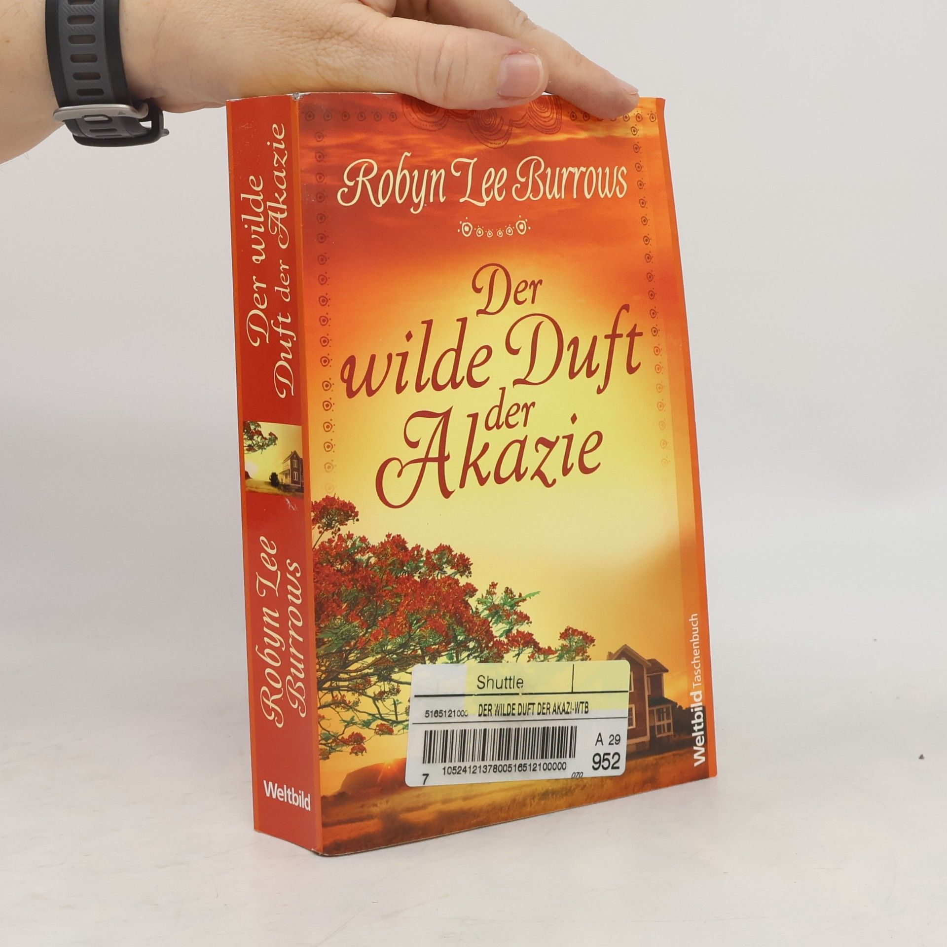 Robyn Lee Burrows Der wilde Duft der Akazie