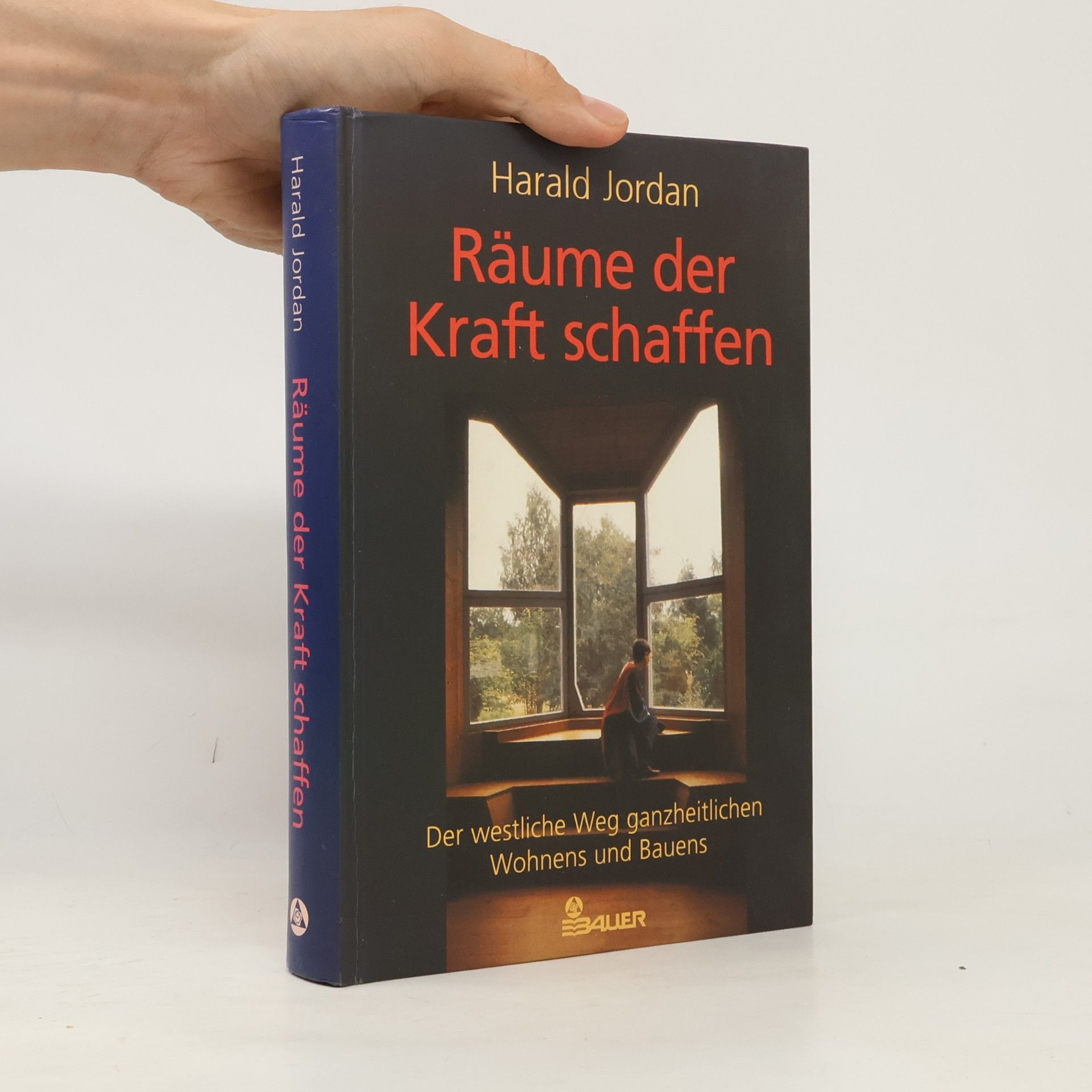 Harald Jordan Räume der Kraft schaffen