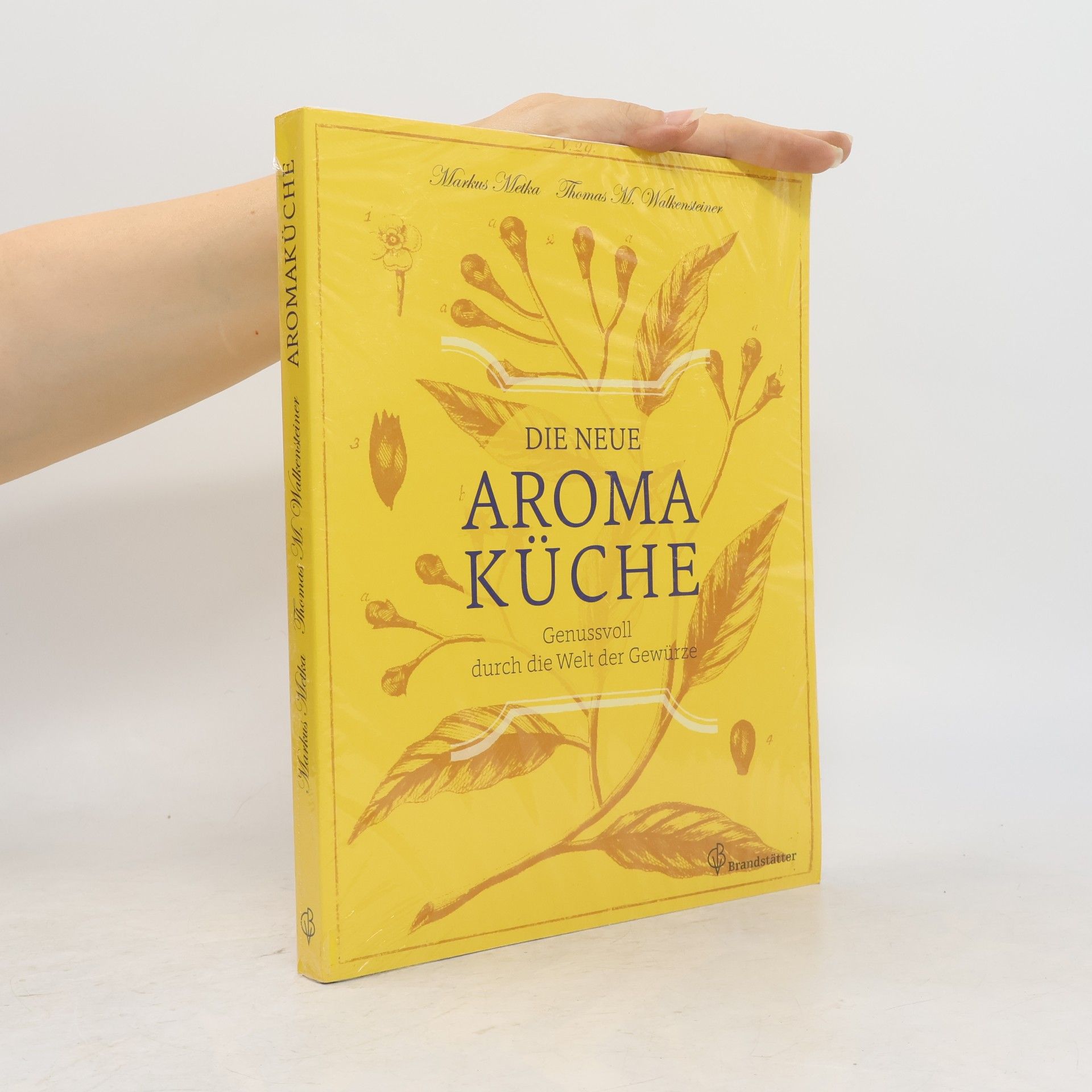 Markus Metka Die neue Aromaküche