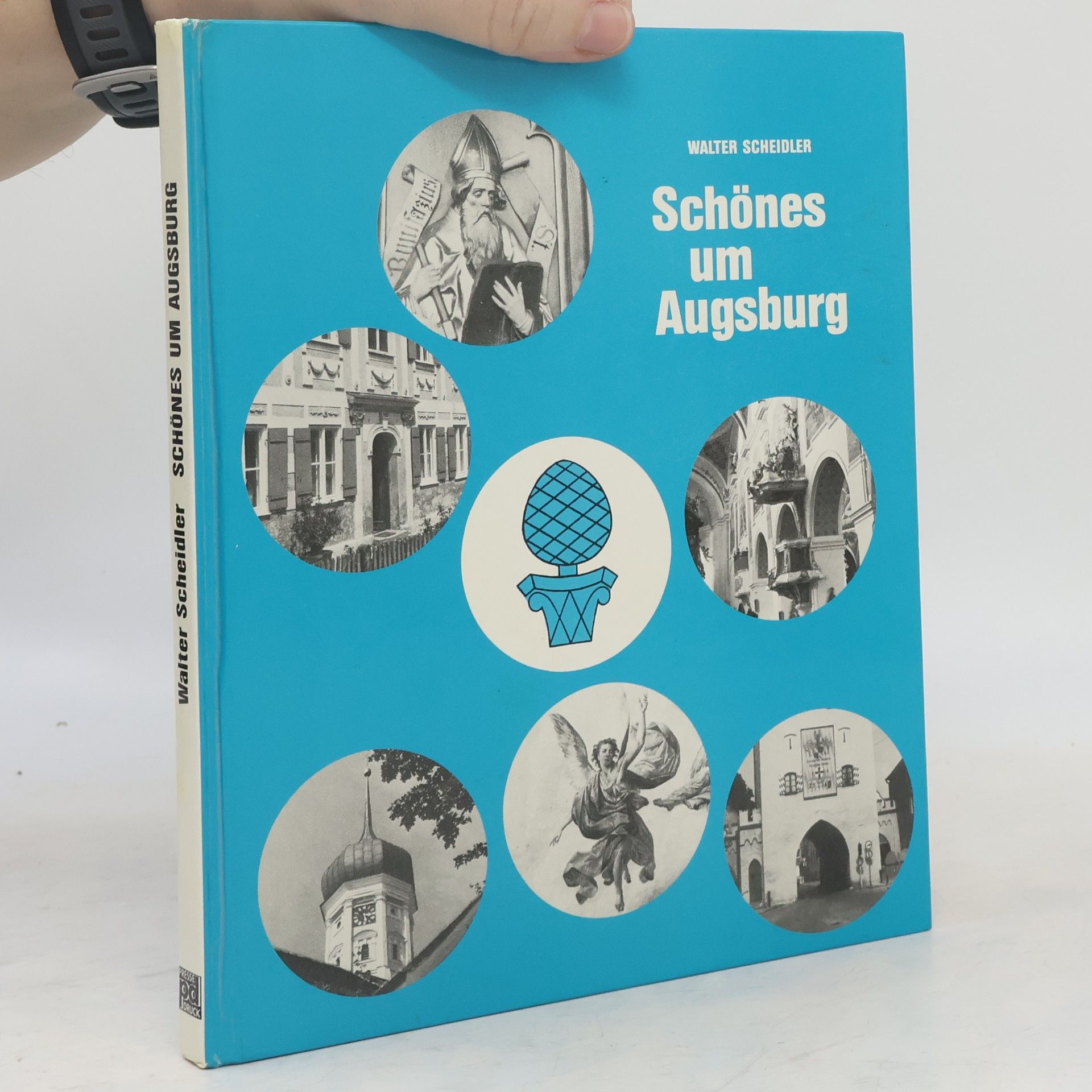 Walter Scheidler Schönes um Augsburg
