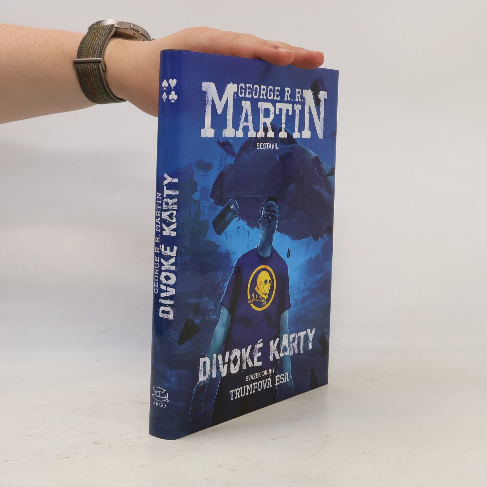 George R. R. Martin Divoké karty. Svazek druhý, Trumfová esa