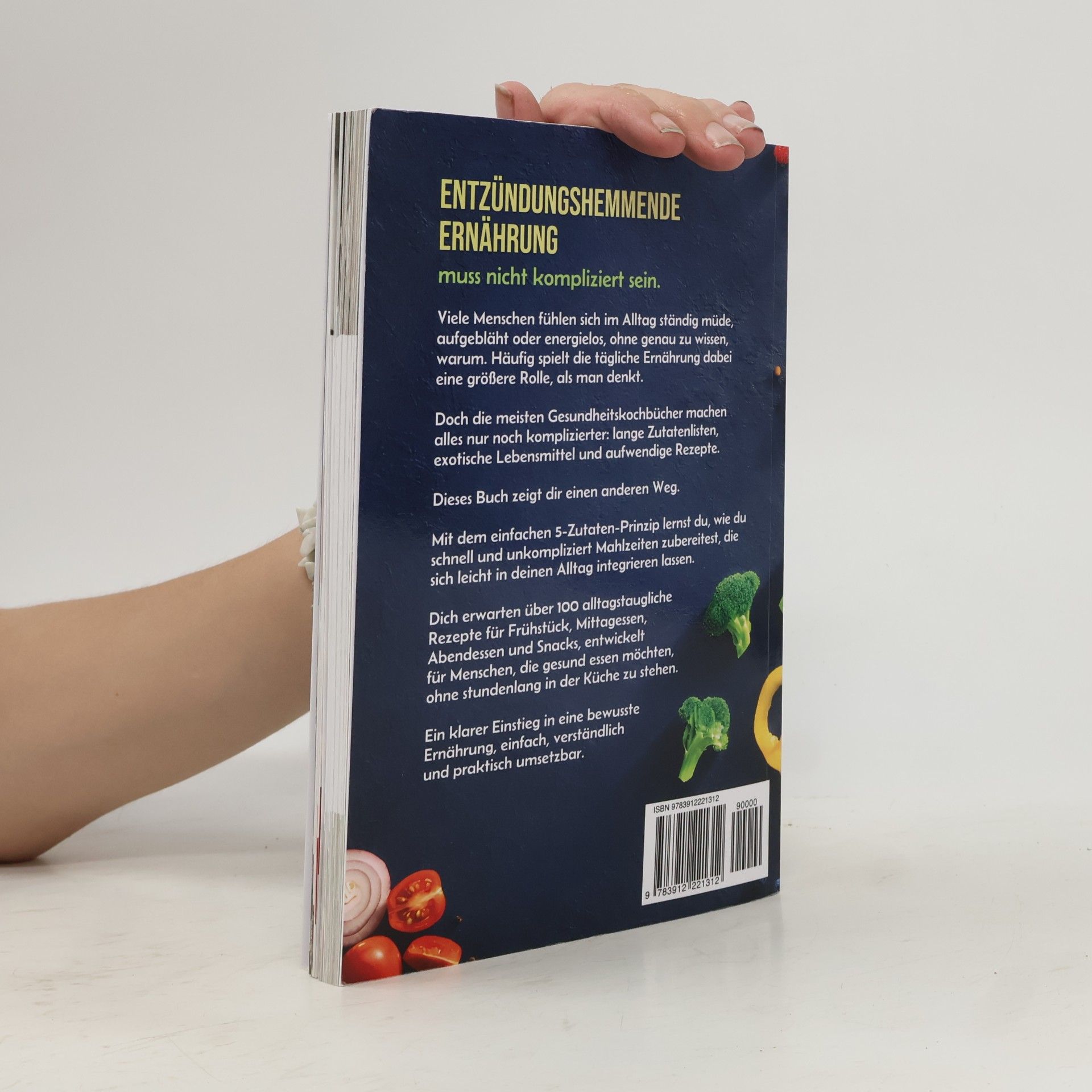 Autorenkollektiv Entzündungshemmende Ernährung mit nur 5 Zutaten