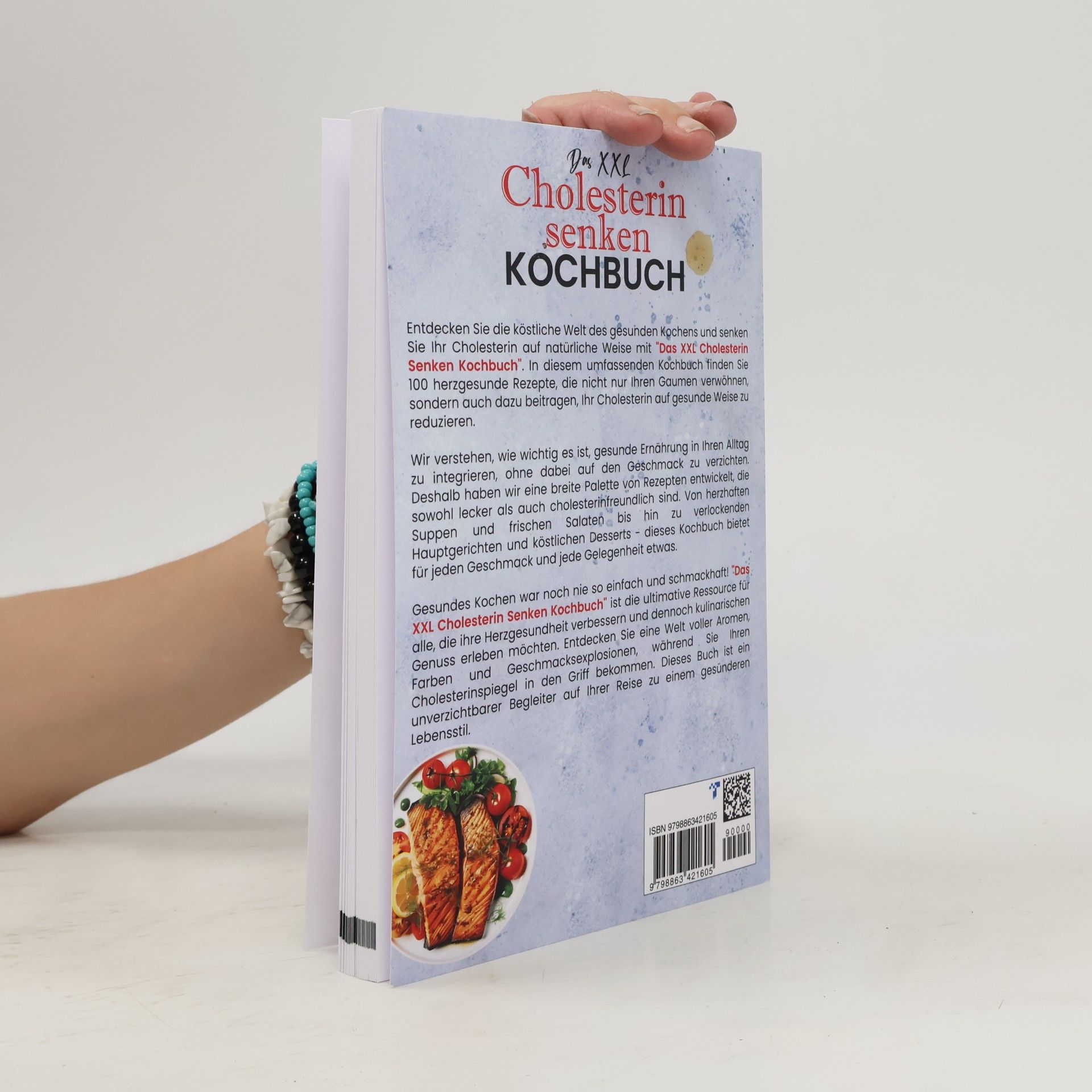 Theresa Schmidt Das XXL Cholesterin senken Kochbuch: Mit 100 leckeren und cholesterinarmen Rezepten für eine optimale Ernährung bei zu hohen Cholesterinwerten! Inkl. Farbfotos & 14 Tage Ernährungsplan