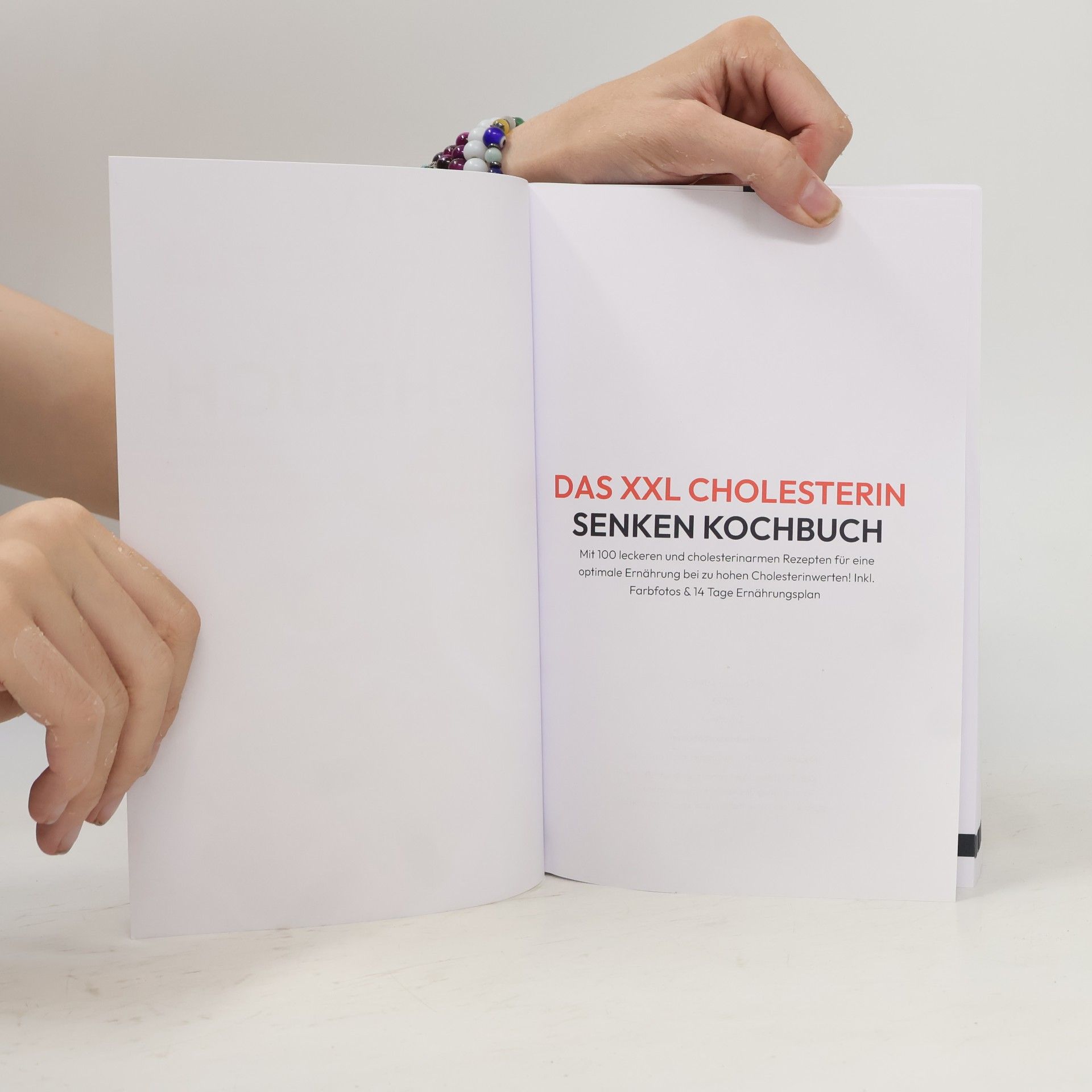 Theresa Schmidt Das XXL Cholesterin senken Kochbuch: Mit 100 leckeren und cholesterinarmen Rezepten für eine optimale Ernährung bei zu hohen Cholesterinwerten! Inkl. Farbfotos & 14 Tage Ernährungsplan
