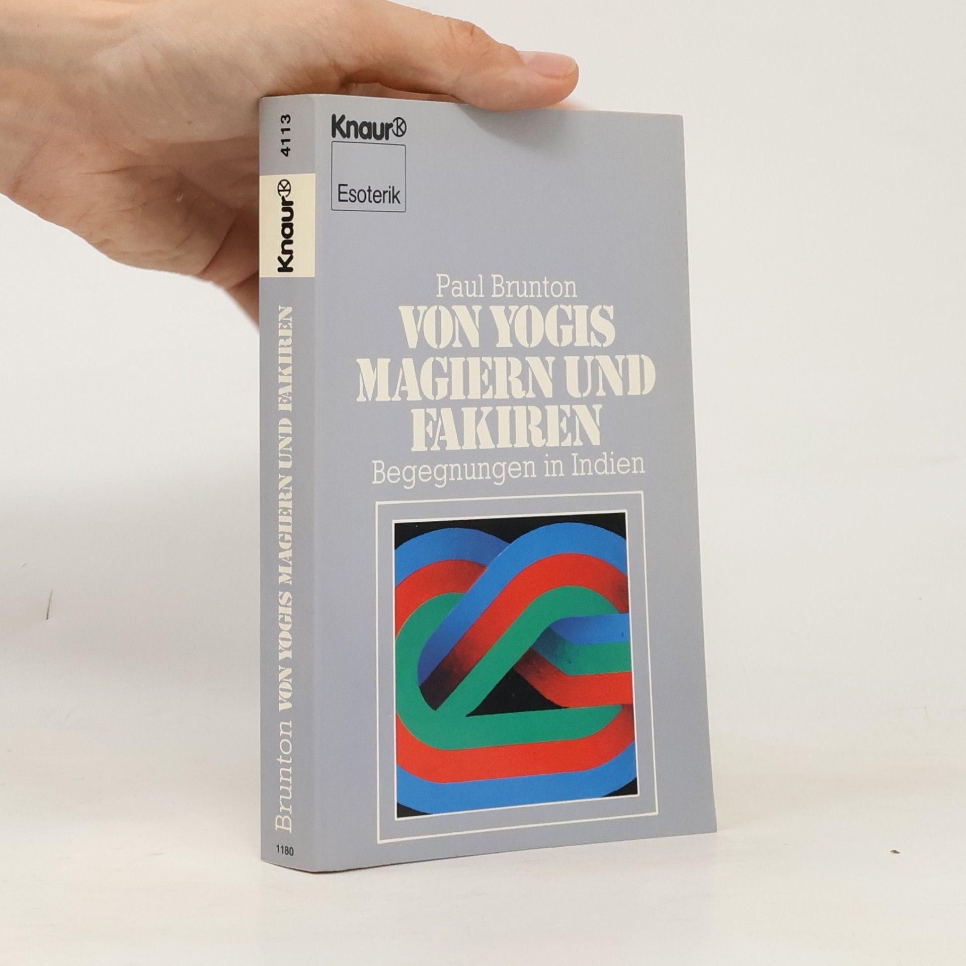 Paul Brunton Von Yogis, Magiern und Fakiren