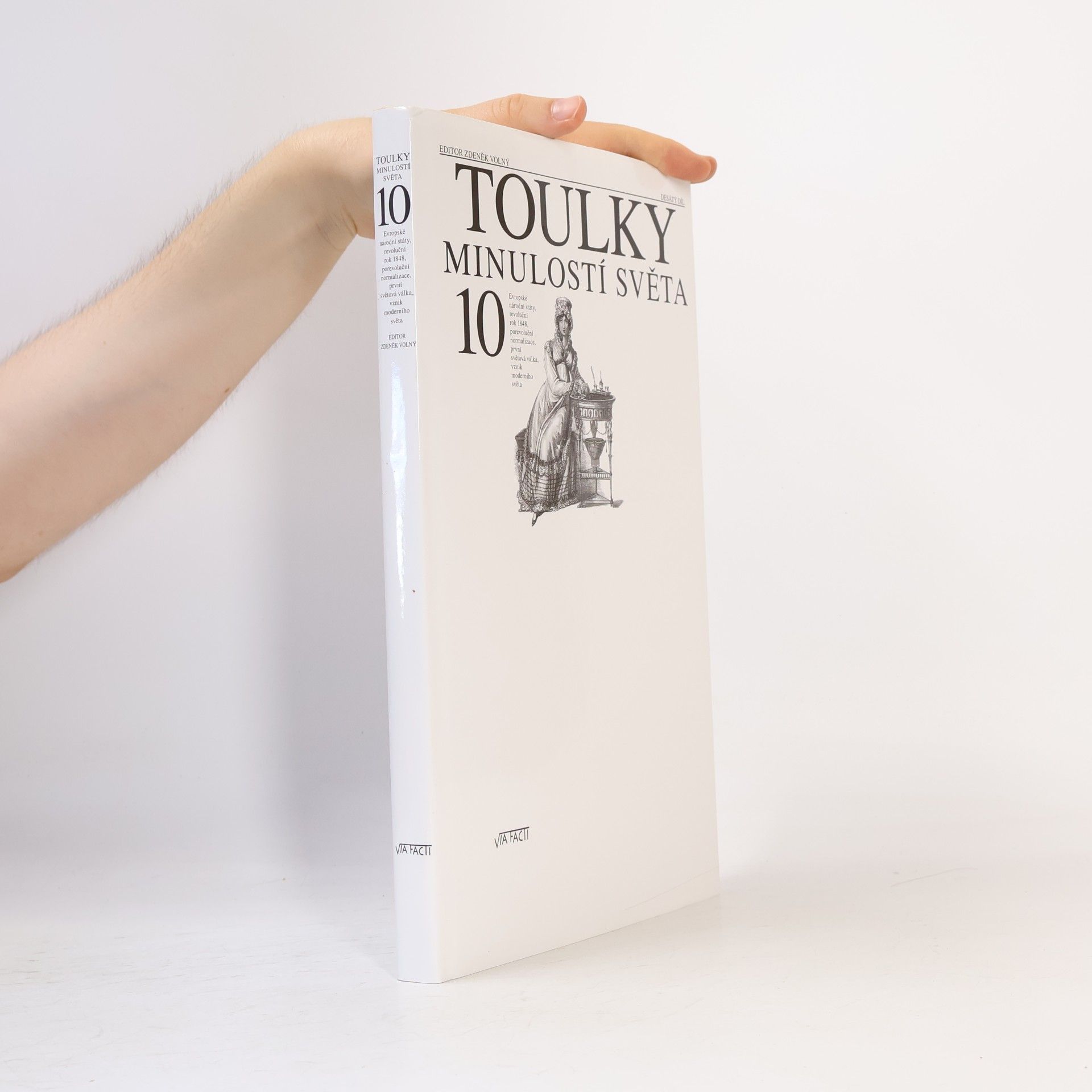 Zdeněk Volný Toulky minulostí světa 10