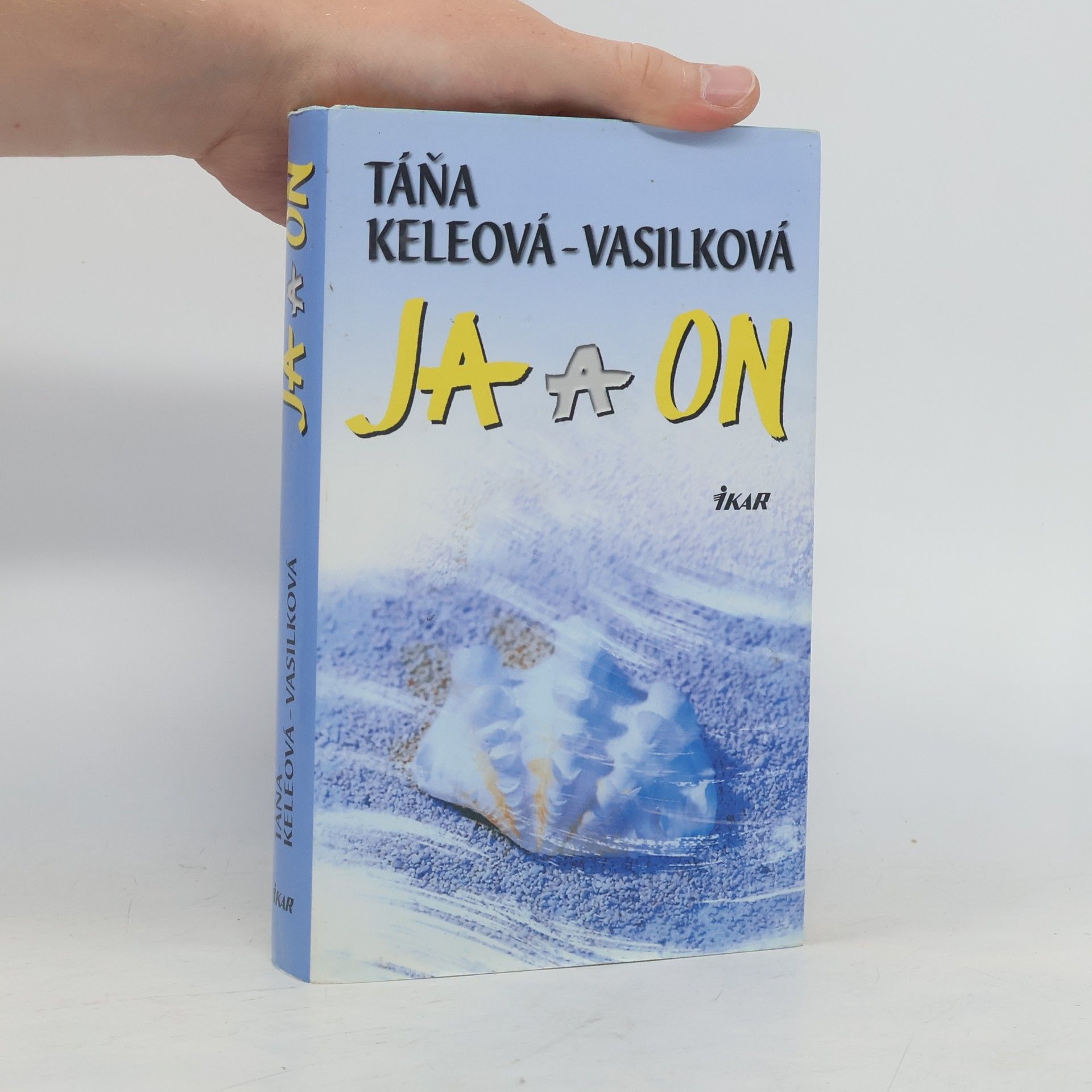 Táňa Keleová Vasilková Ja a on
