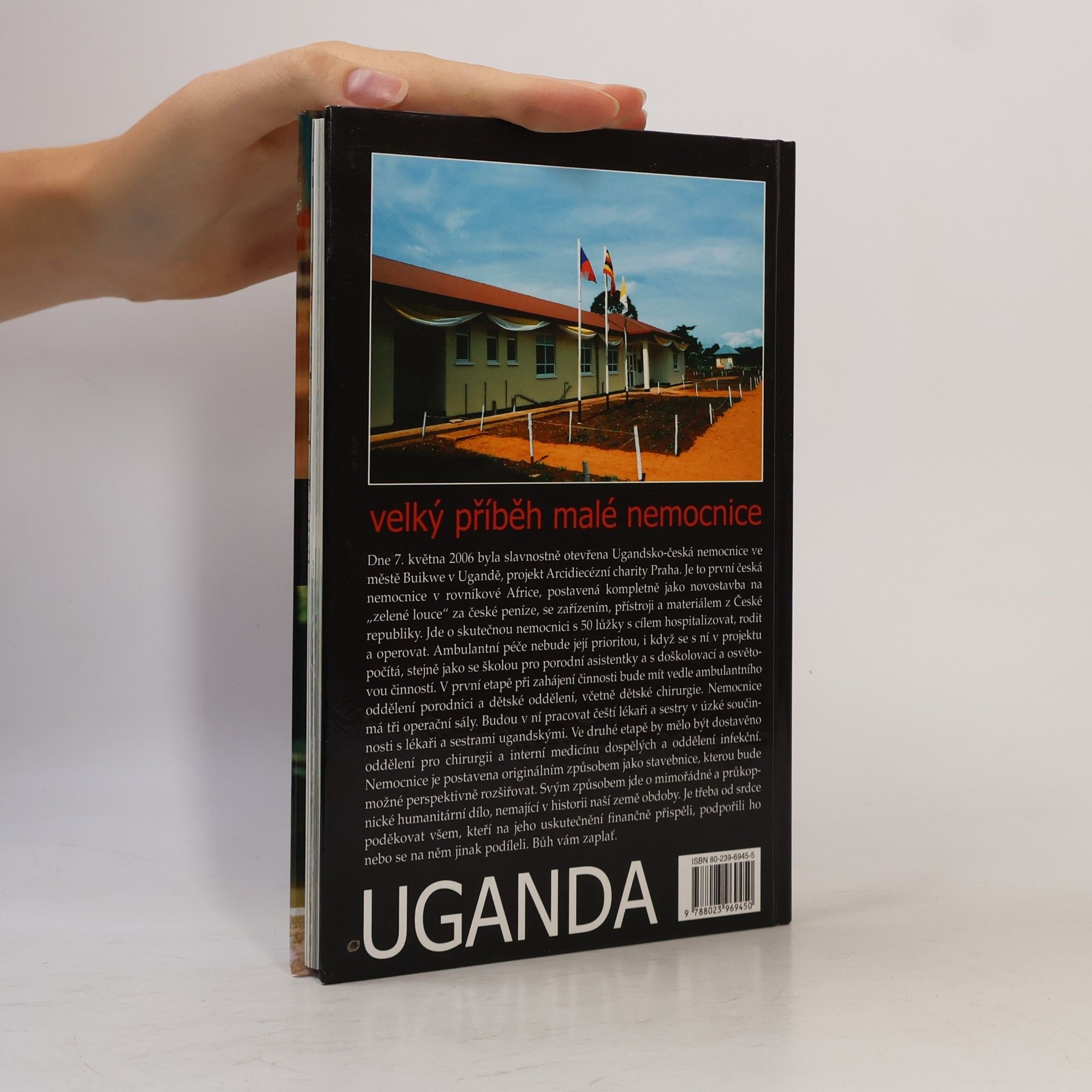 Josef Donát Uganda: Velký příběh malé nemocnice