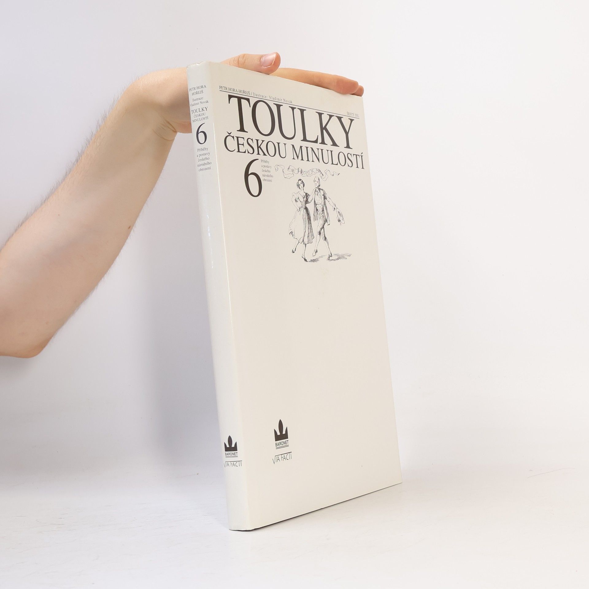 Petr Hora Hořejš Toulky českou minulostí 6