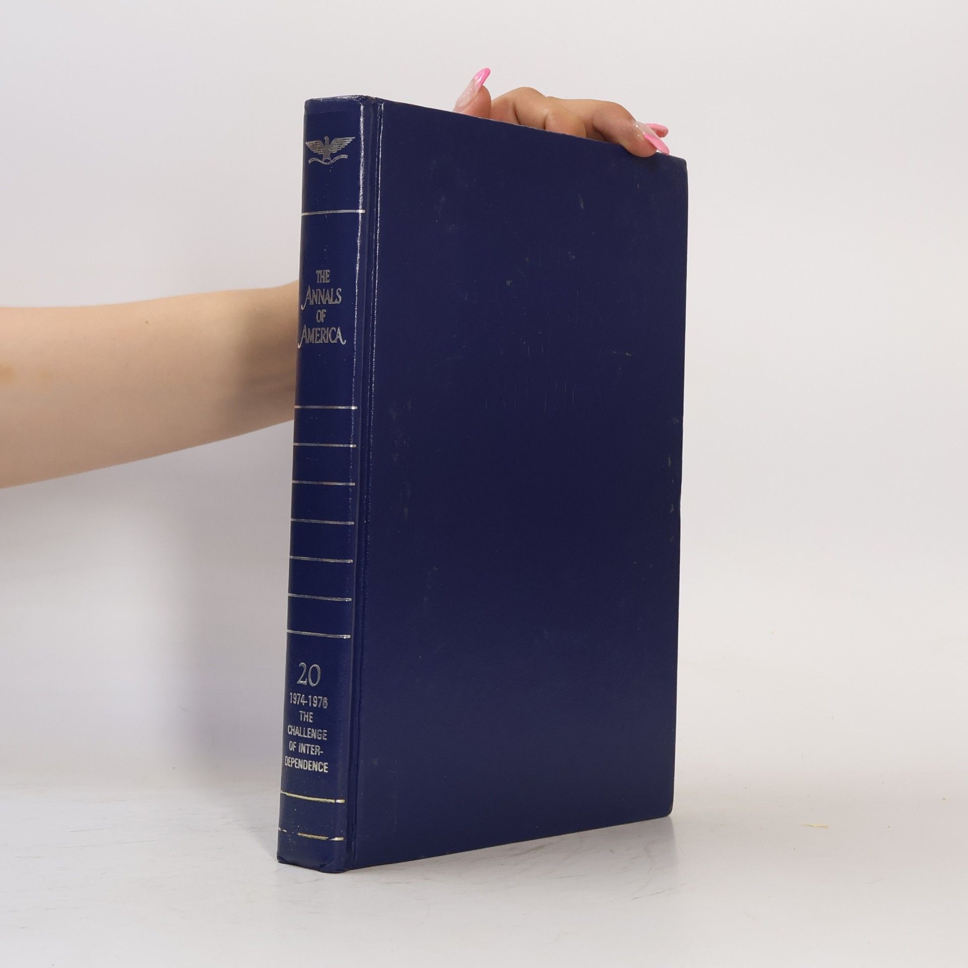 Autorenkollektiv The Annals of America. Vol. 20, 1974-1976 : The Challenge of Interdependence.