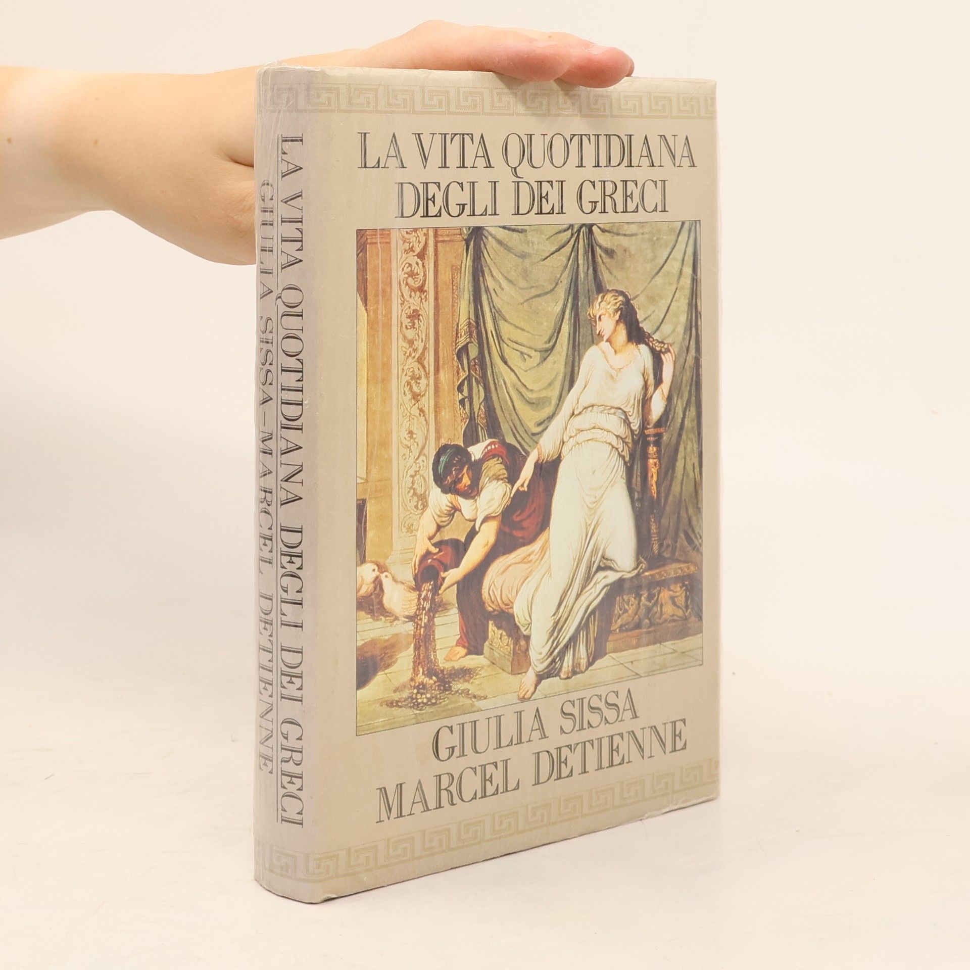 Giulia Sissa  La vita quotidiana degli dei greci