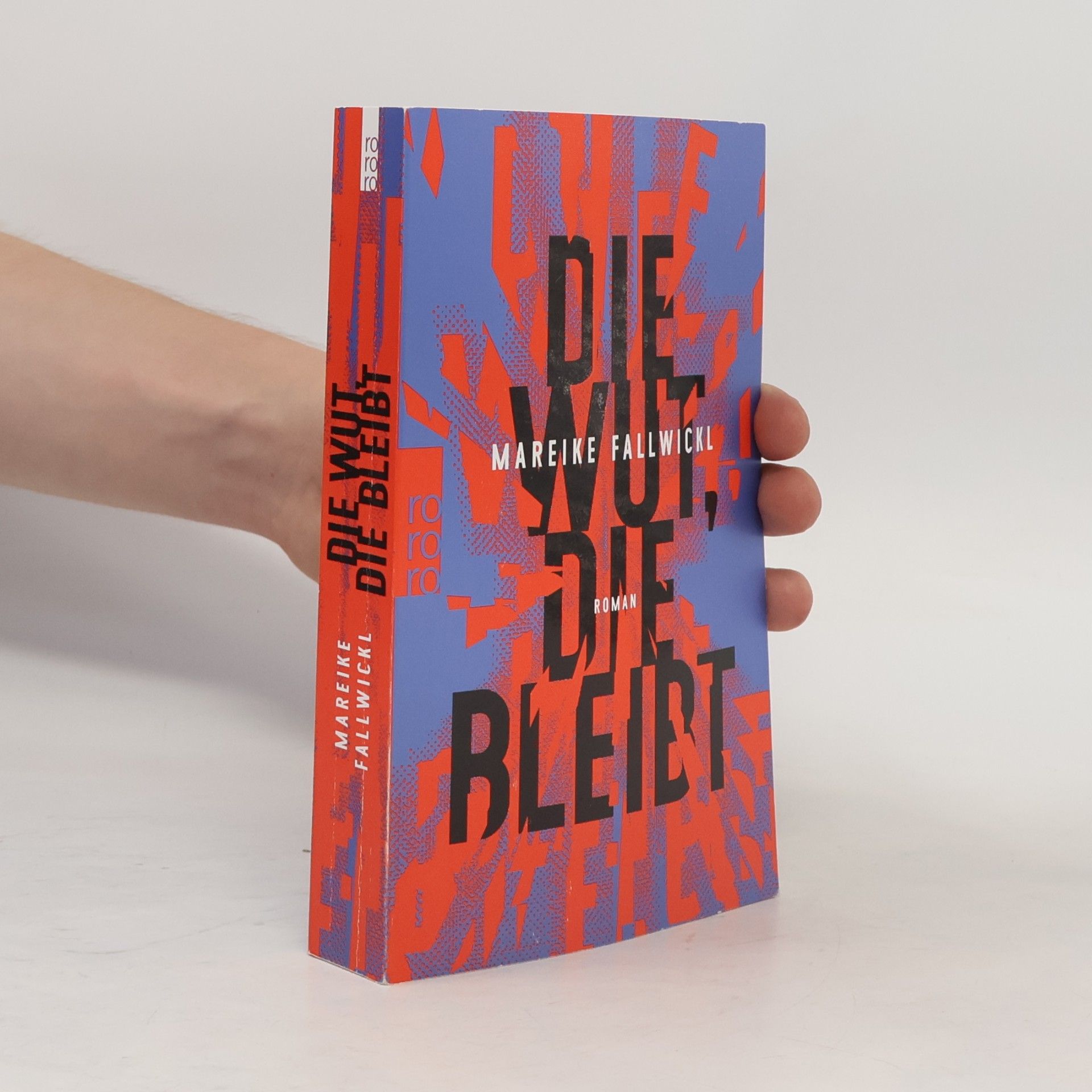 Mareike Fallwickl Die Wut, die bleibt