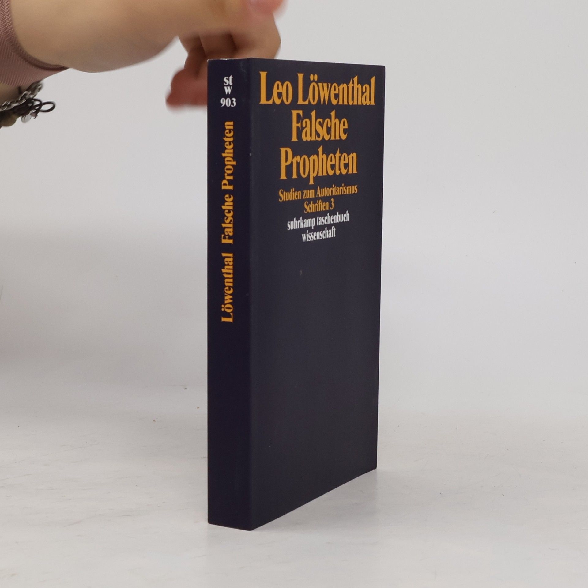Leo Löwenthal Schriften - 3: Falsche Propheten