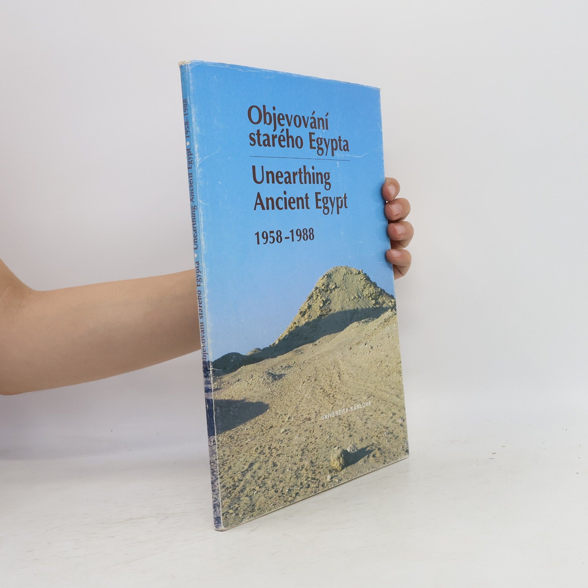Objevování starého Egypta. Unearthing Ancient Egypt 1958-1988