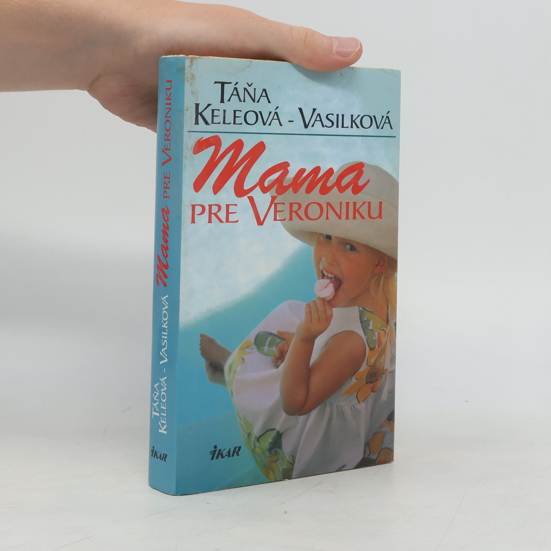 Táňa Keleová Vasilková Mama pre Veroniku