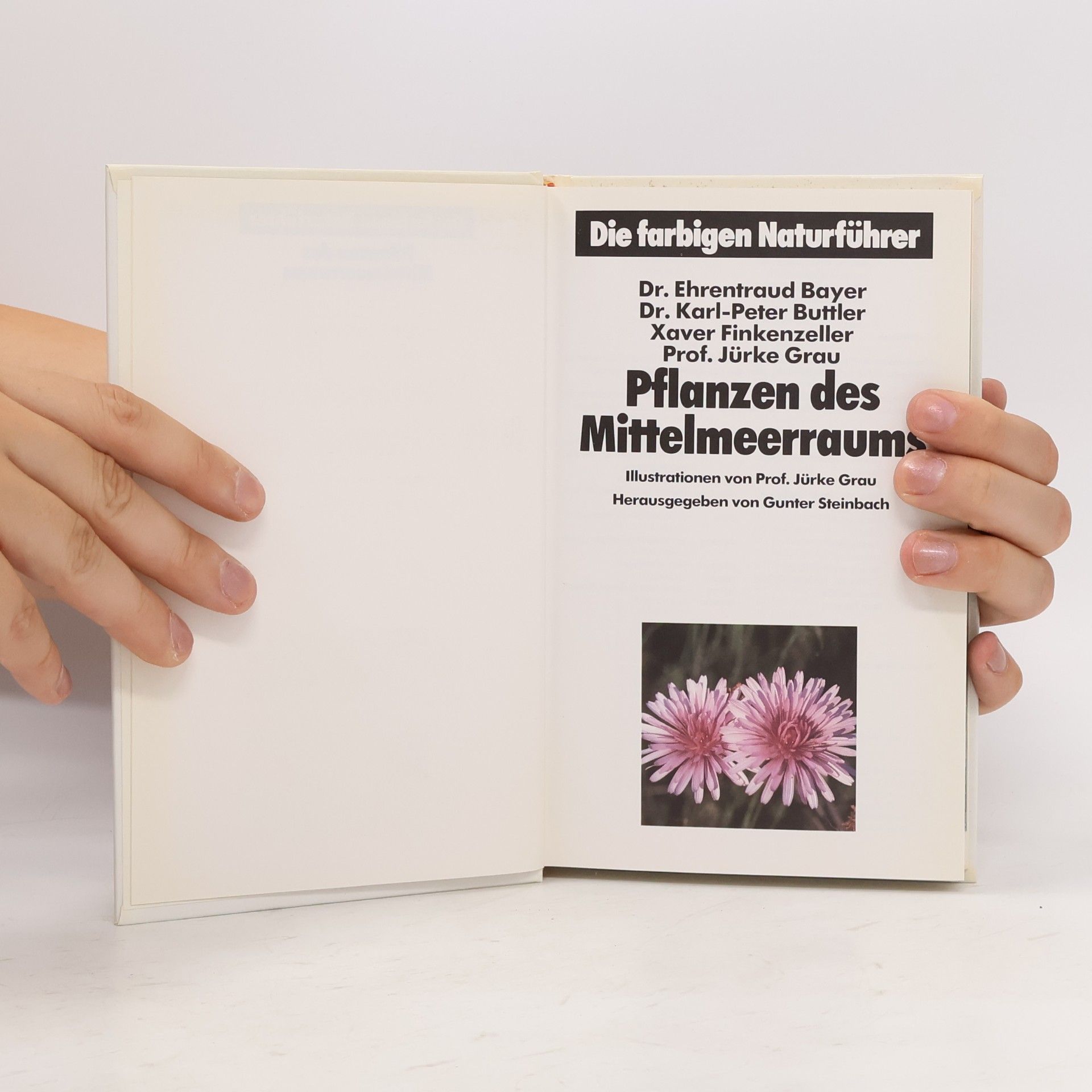 Autorenkollektiv Die farbigen Naturführer. Pflanzen des Mittelmeerraums