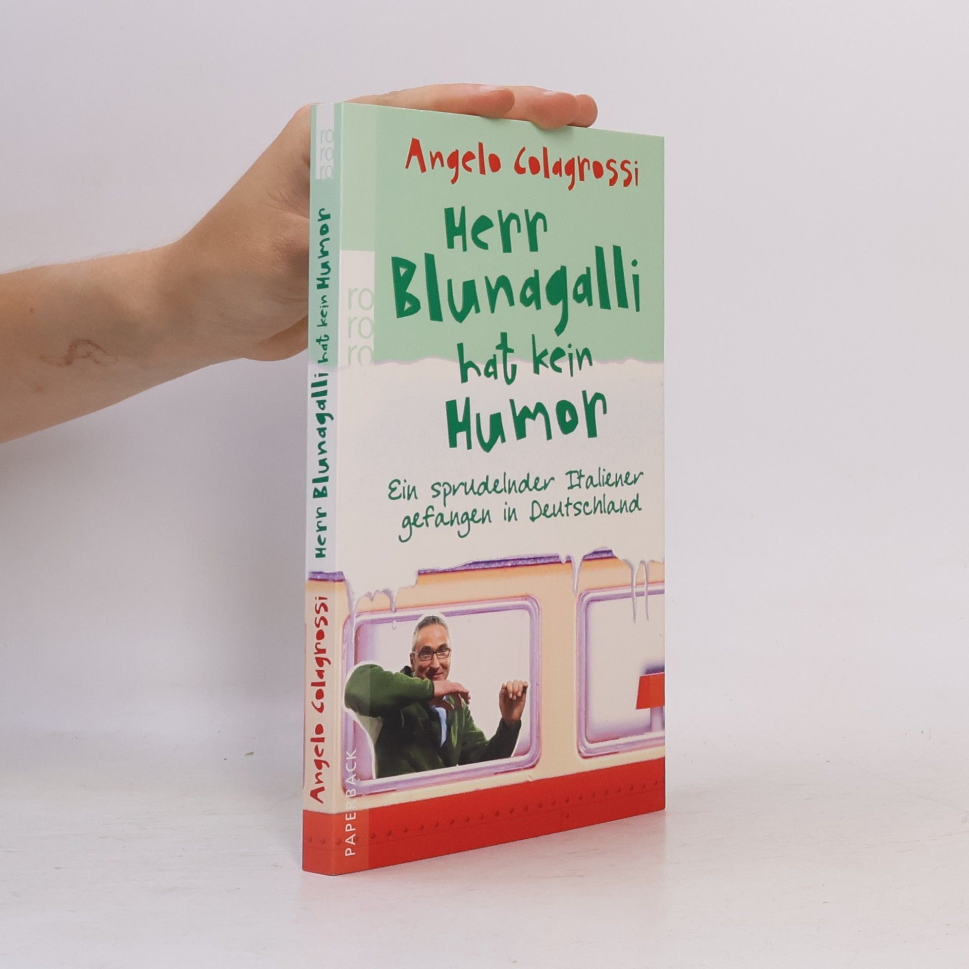 Angelo Colagrossi Herr Blunagalli hat kein Humor