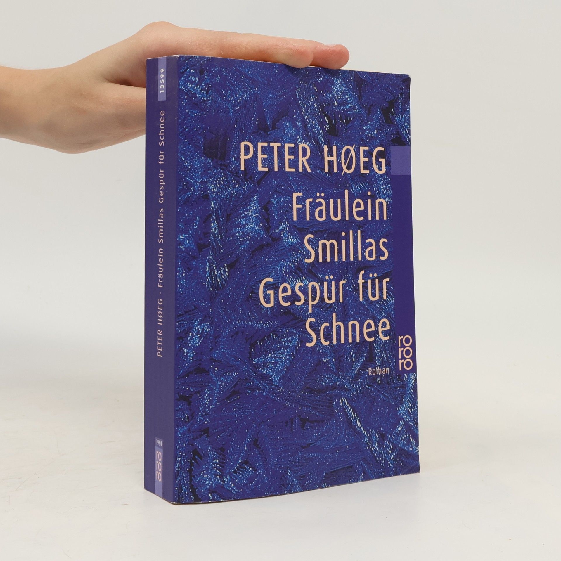 Peter Høeg Fräulein Smillas Gespür für Schnee