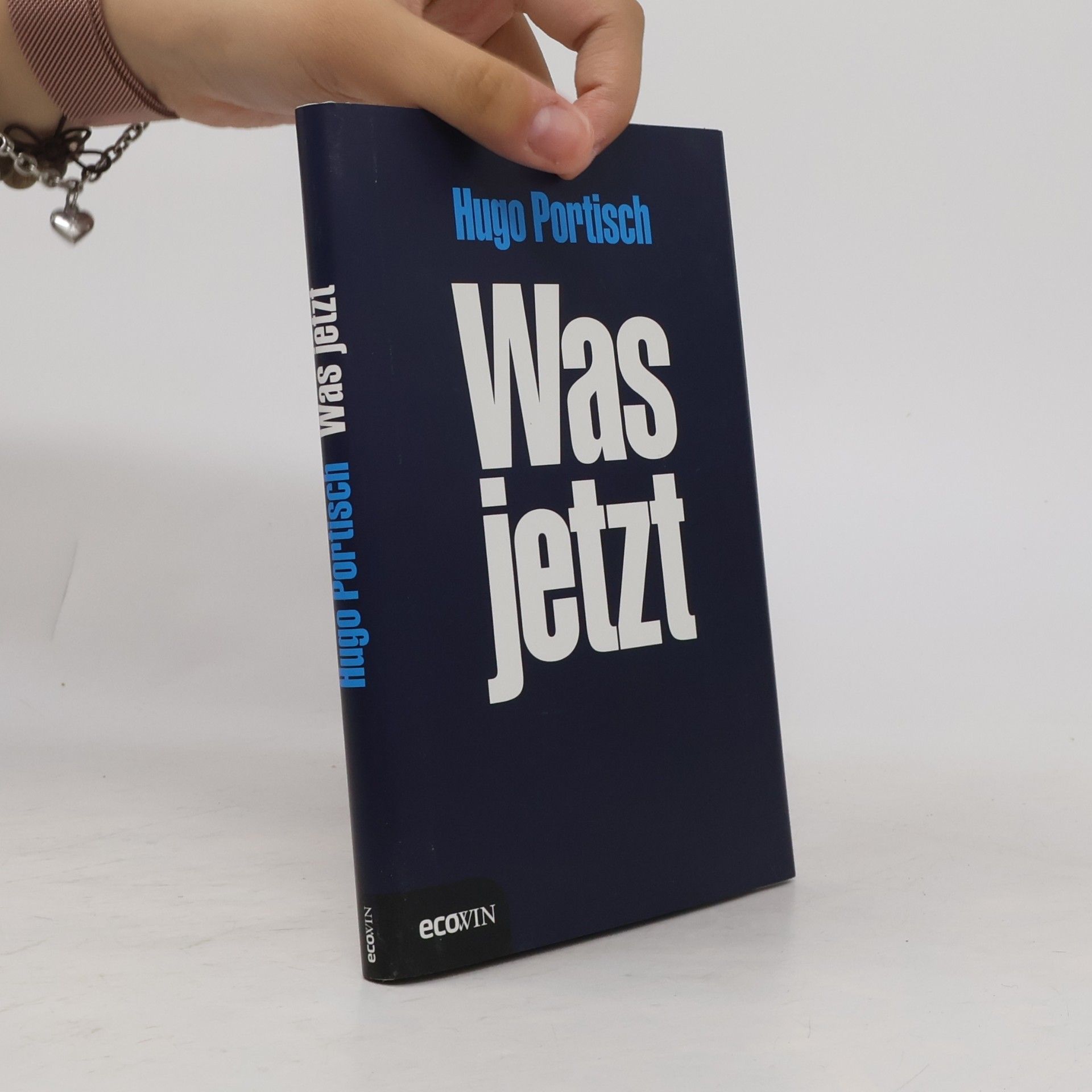 Hugo Portisch Was jetzt