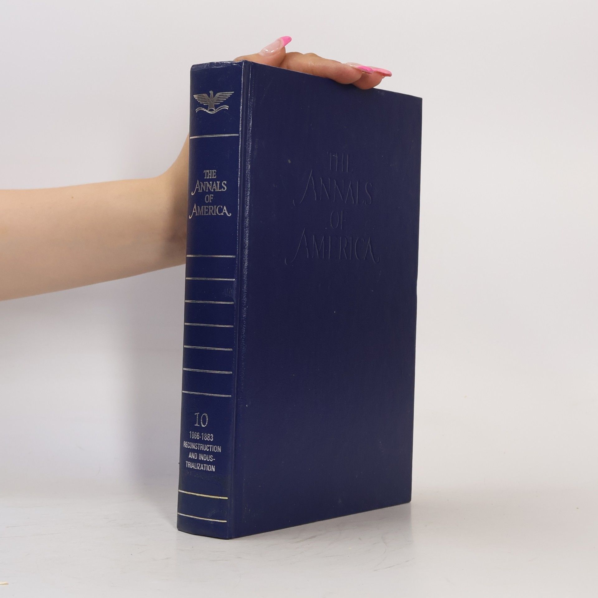 Kolektív autorov The Annals of America Volume 10