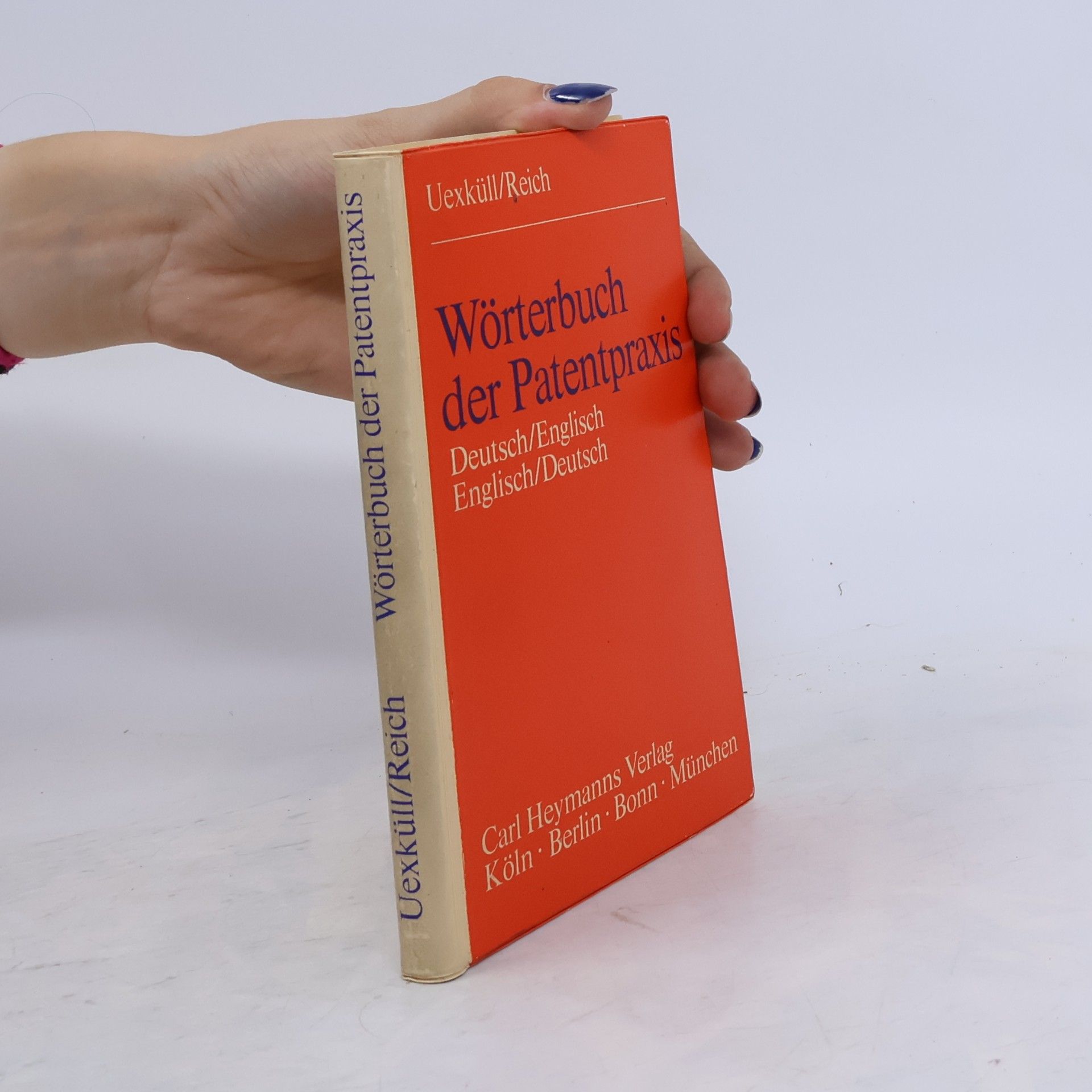 Jürgen-Detlev Freiherr von Uexküll Wörterbuch der Patentpraxis