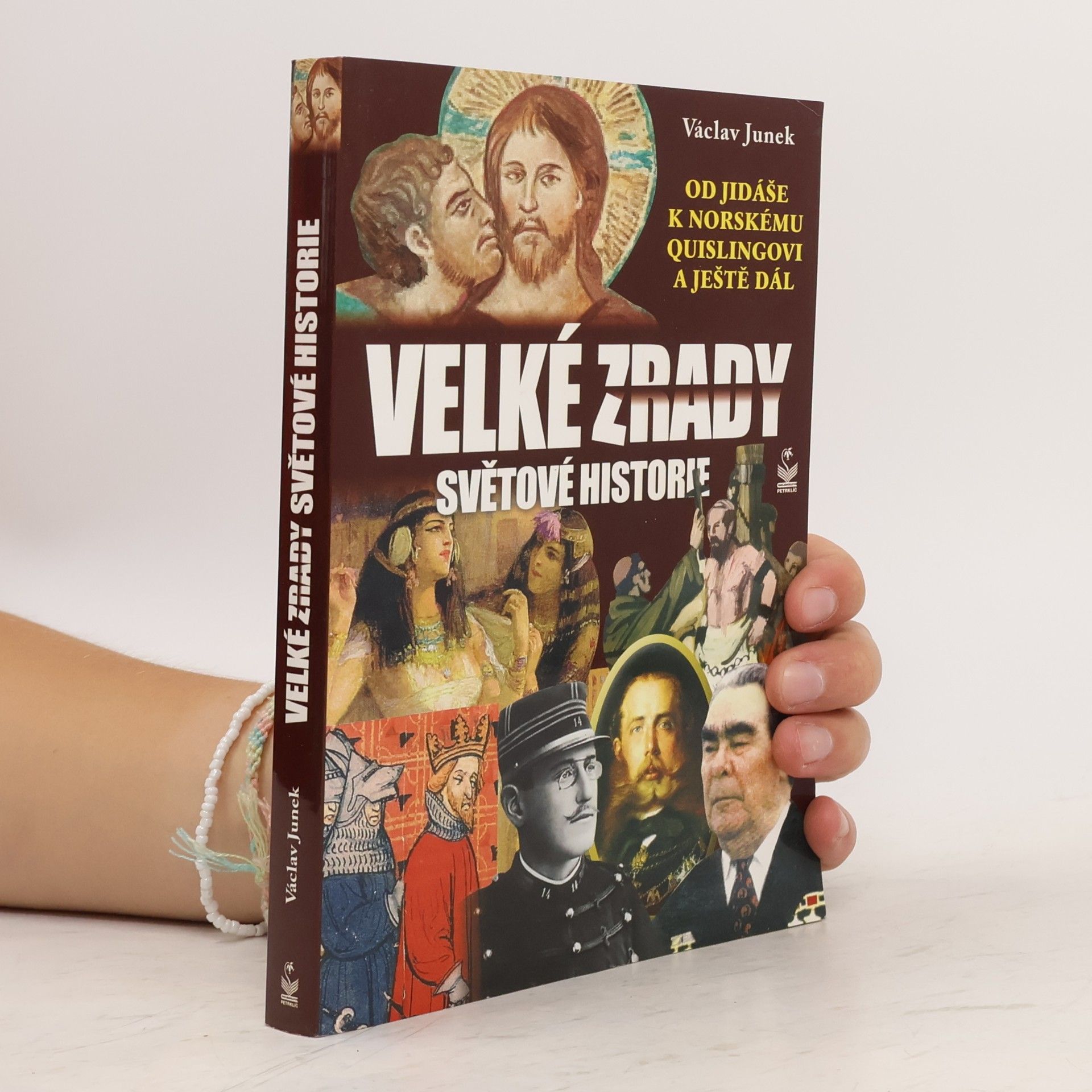 Václav Junek Velké zrady světové historie