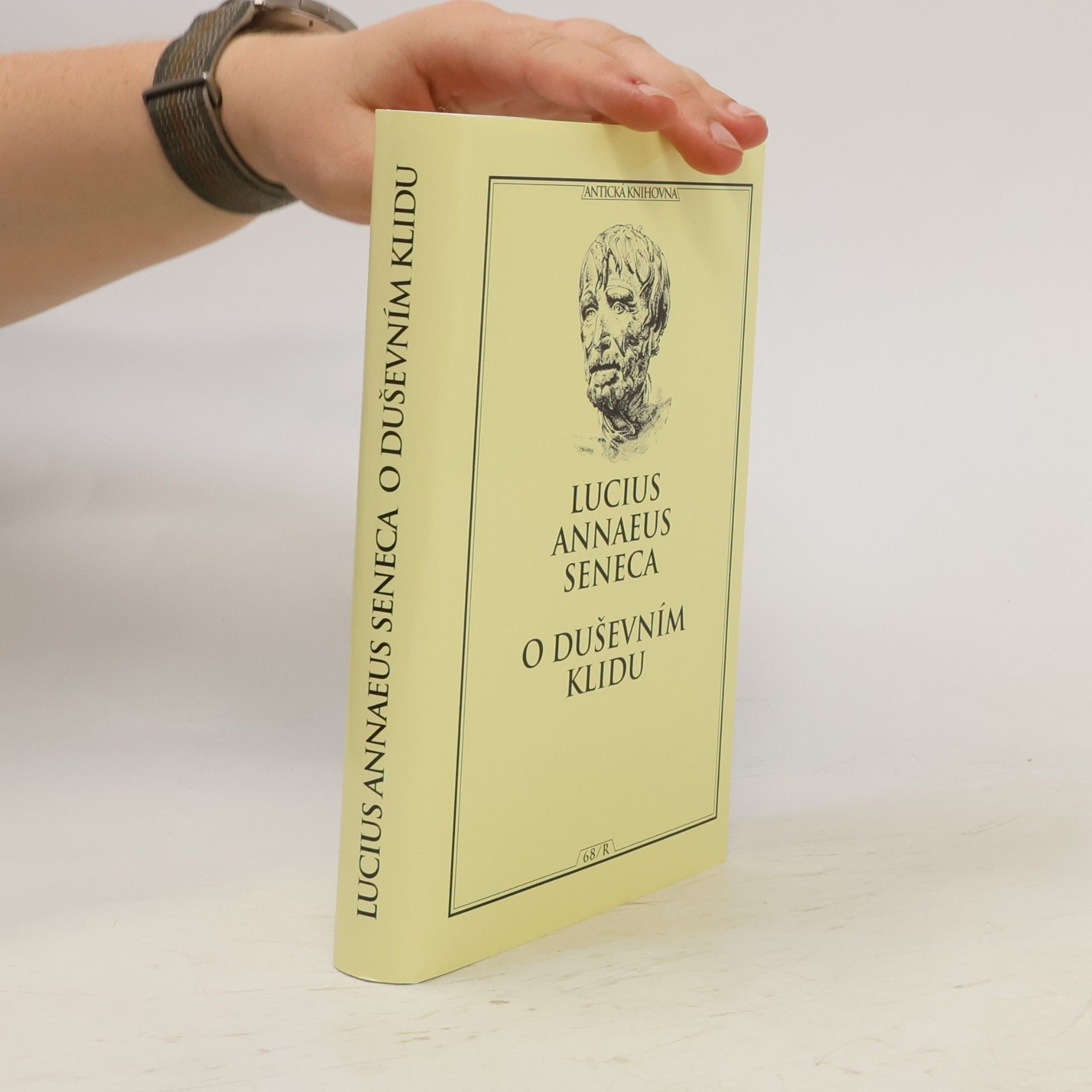 Lucius Annaeus Seneca O duševním klidu