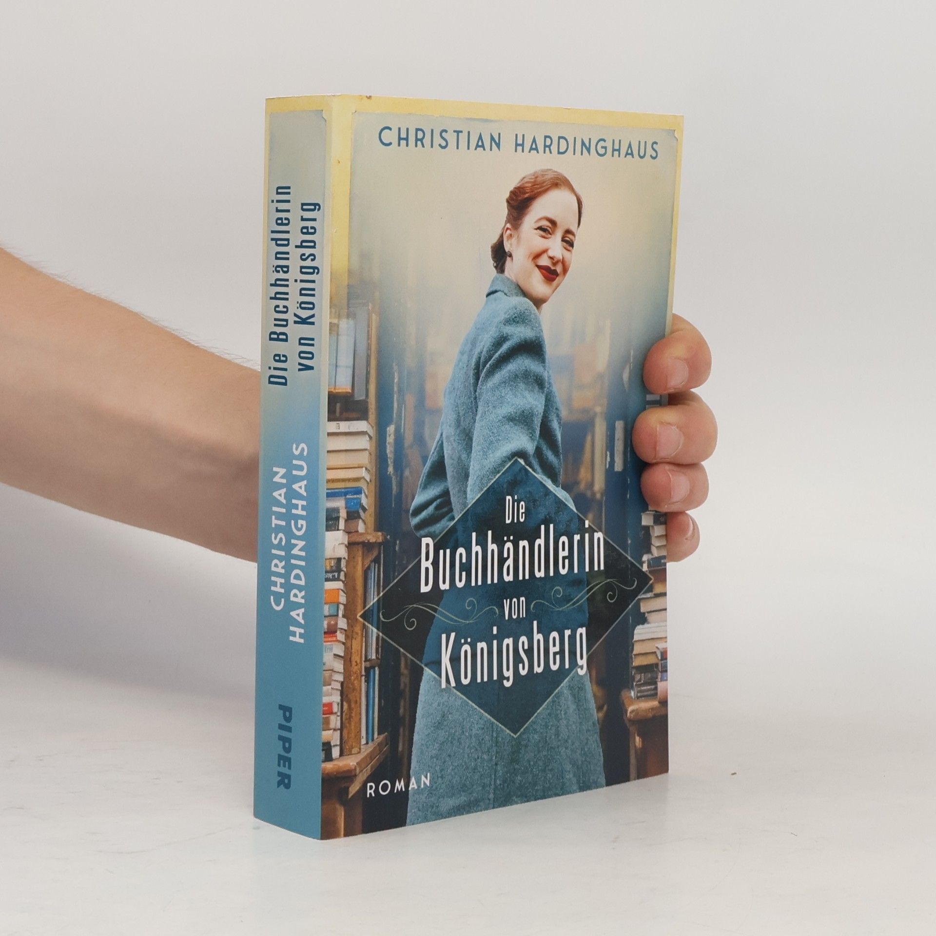 Christian Hardinghaus Die Buchhändlerin von Königsberg