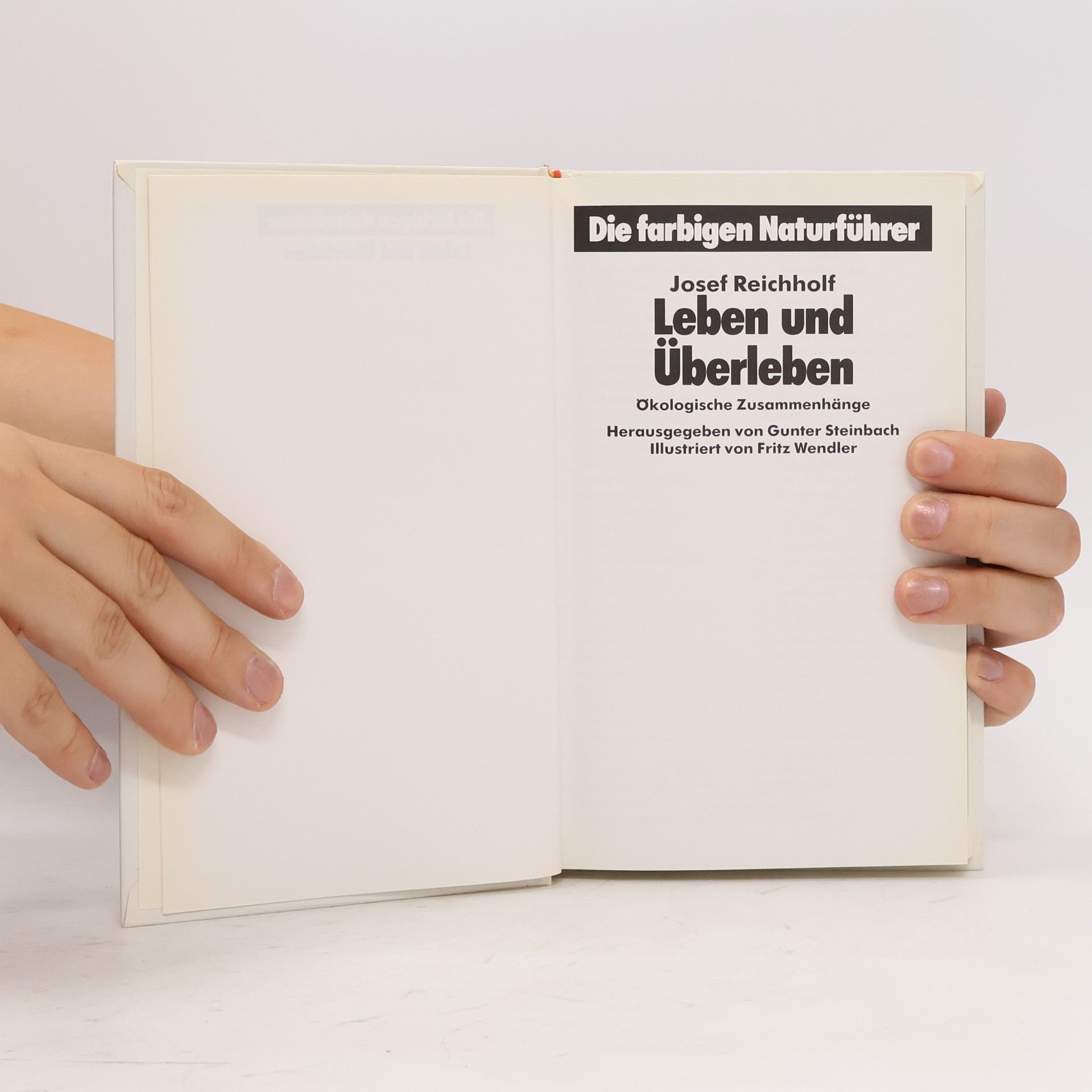 Various authors Die farbigen Naturführer. Leben und Überleben