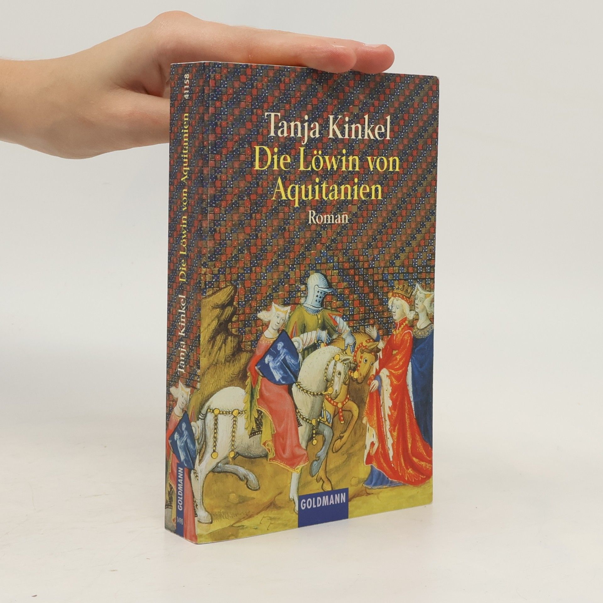 Tanja Kinkel Die Löwin von Aquitanien