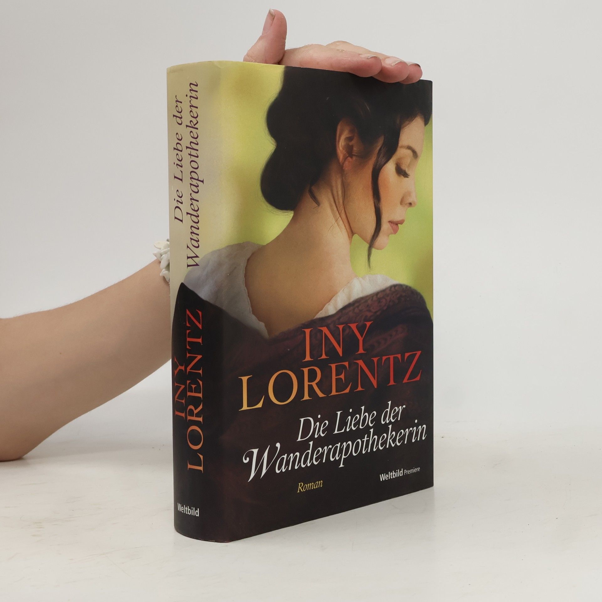 Iny Lorentz Die Liebe der Wanderapothekerin