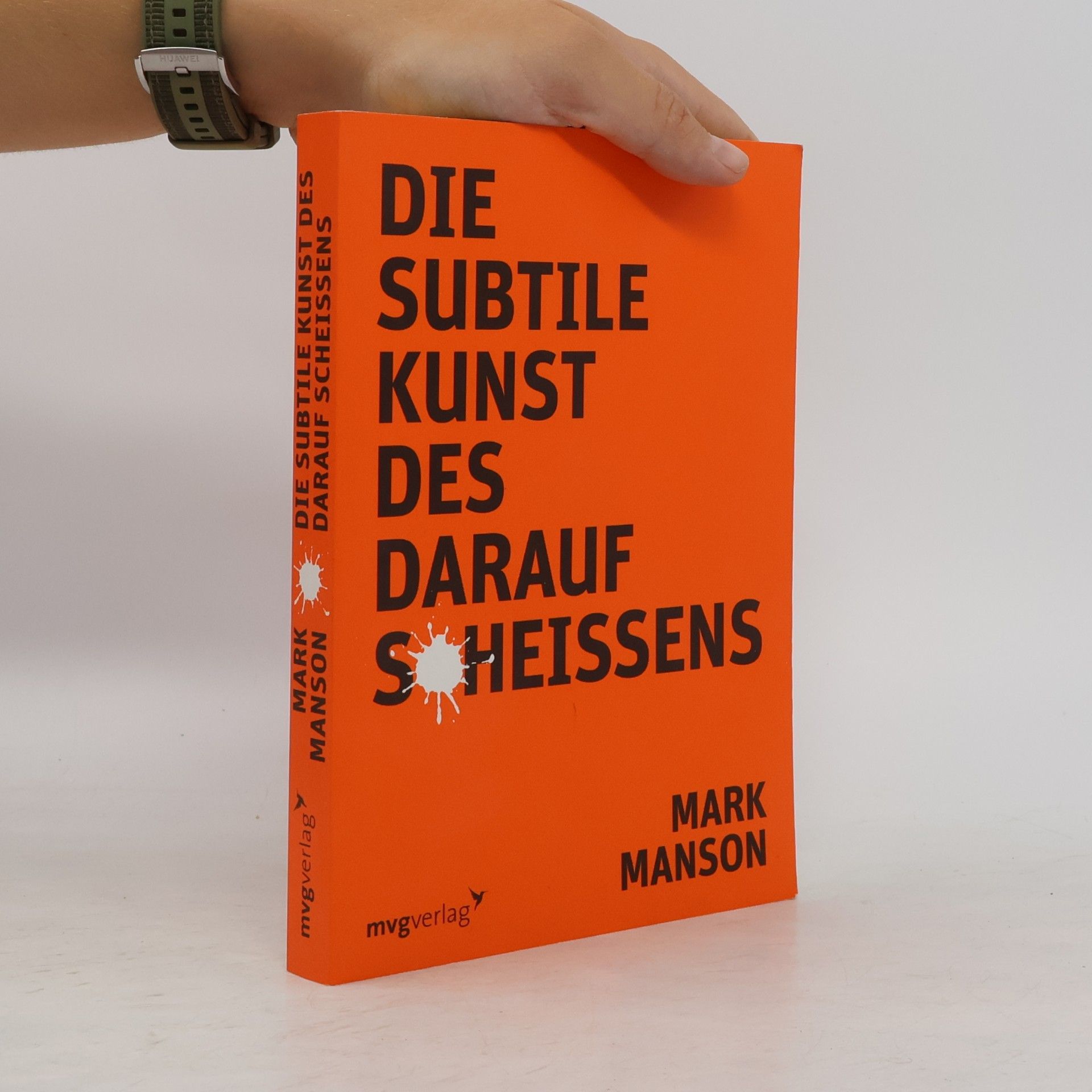 Mark Manson Die subtile Kunst des darauf Scheissens