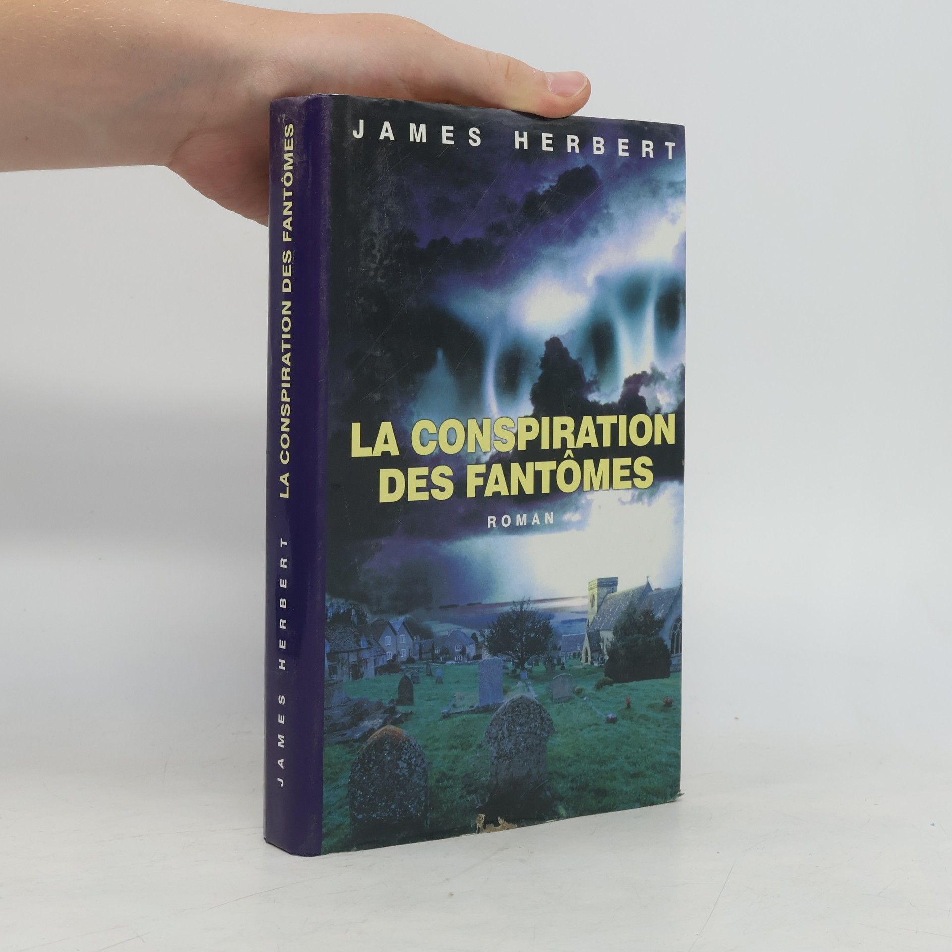 James Herbert La conspiration des fantômes