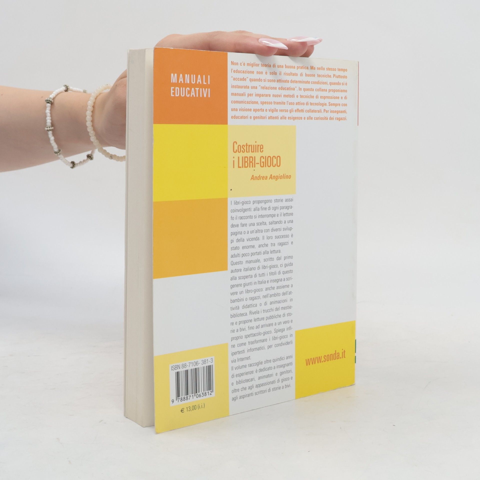 Andrea Angiolino Manuali educativi - 7: Costruire i libri-gioco. Come scriverli e utilizzarli per la didattica, la scrittura collettiva e il teatro interattivo