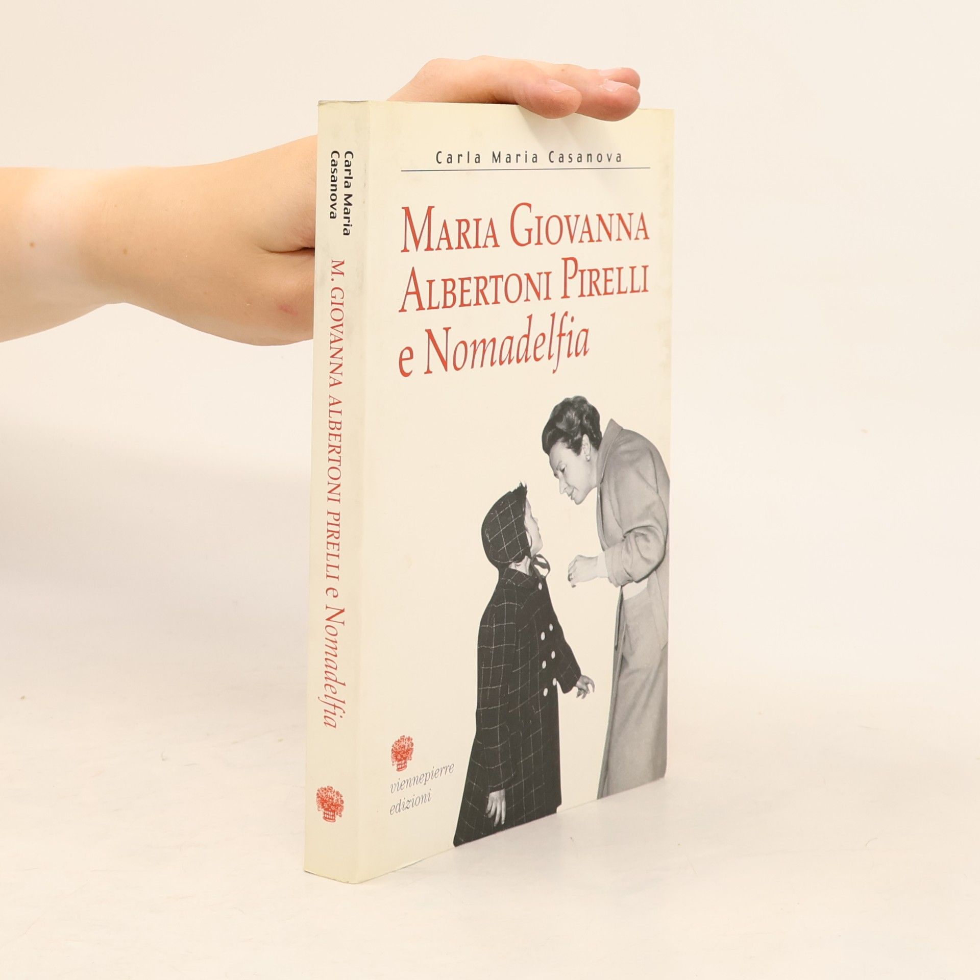 Carla Maria Casanova Maria Giovanna Albertoni Pirelli e Nomadelfia