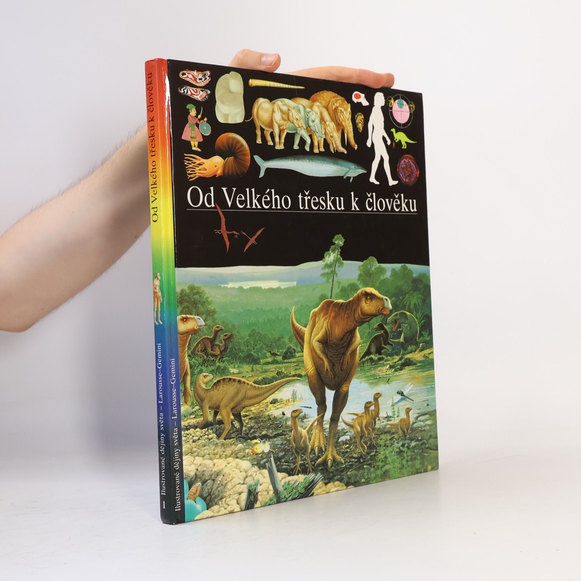 Various authors Od Velkého třesku k člověku