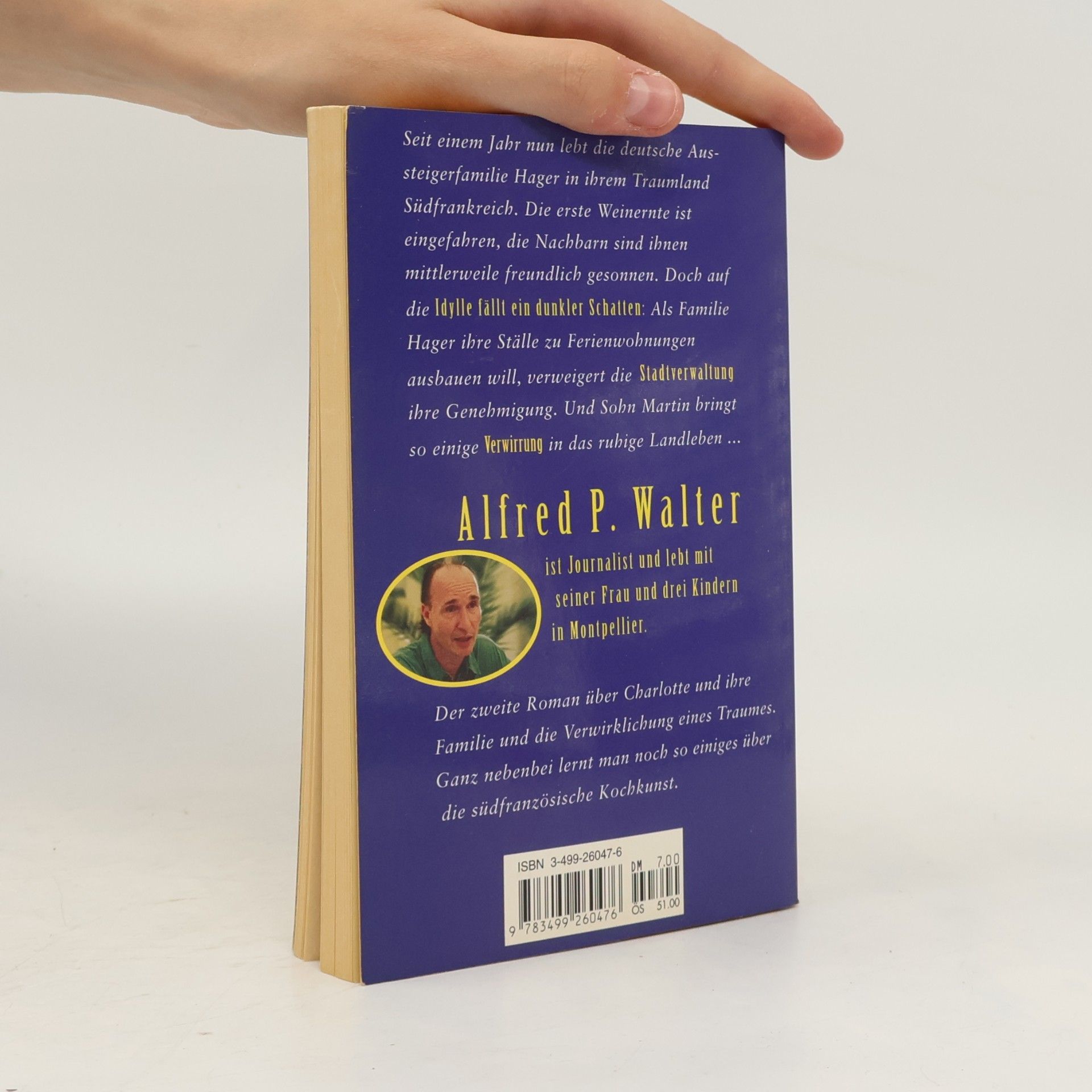Alfred P. Walter Bonjour Charlotte, mein neues Leben in Südfrankreich