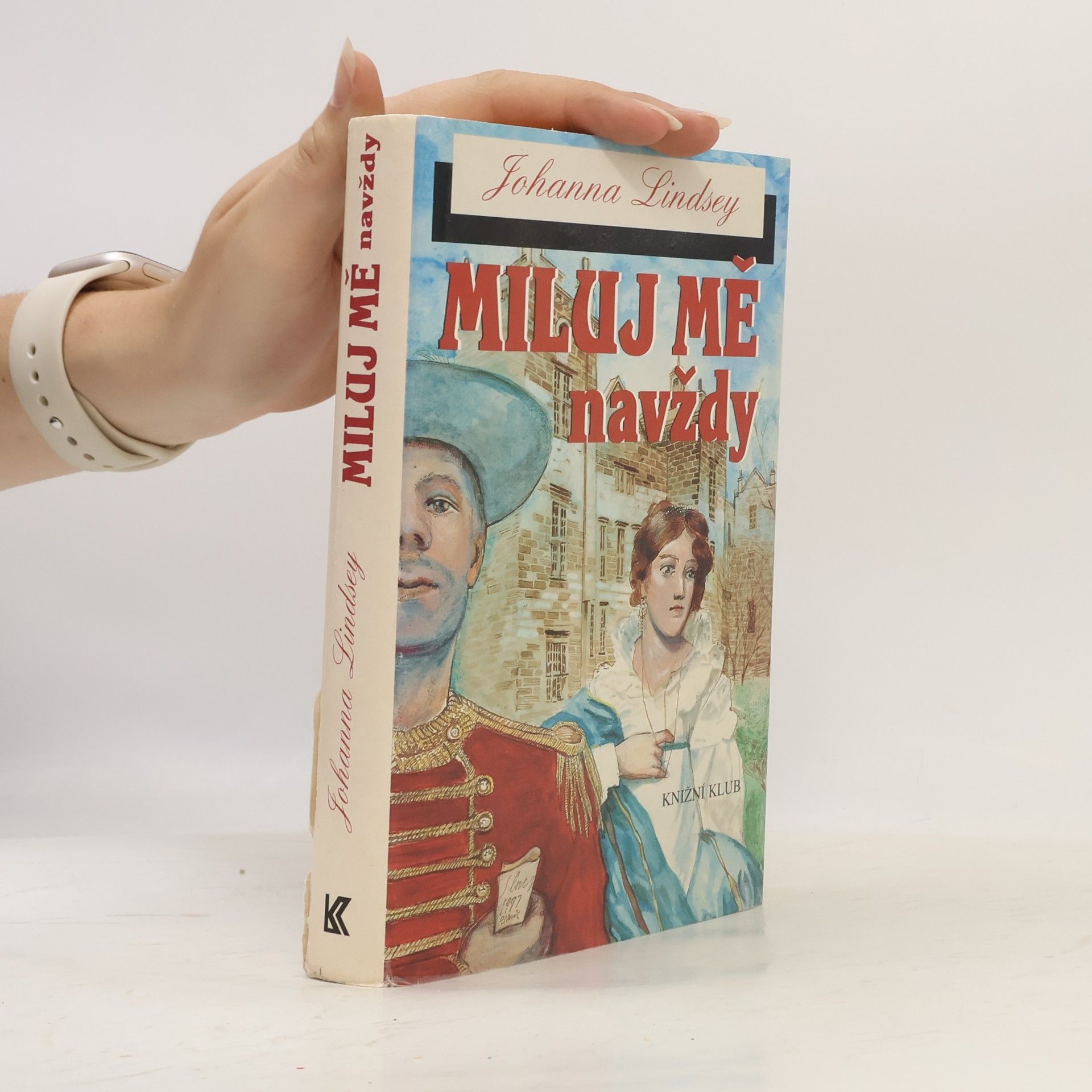 Johanna Lindsey Miluj mě navždy