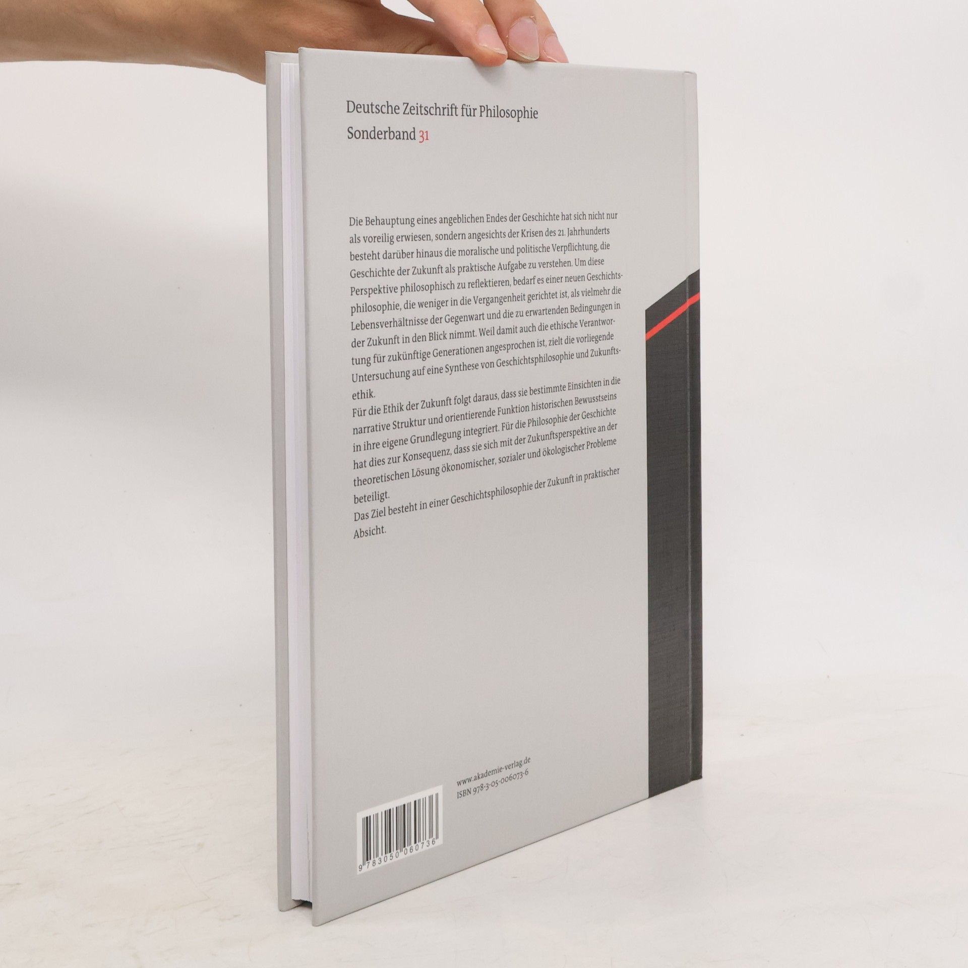 Johannes Rohbeck Deutsche Zeitschrift für Philosophie / Sonderbände - 31: Zukunft der Geschichte