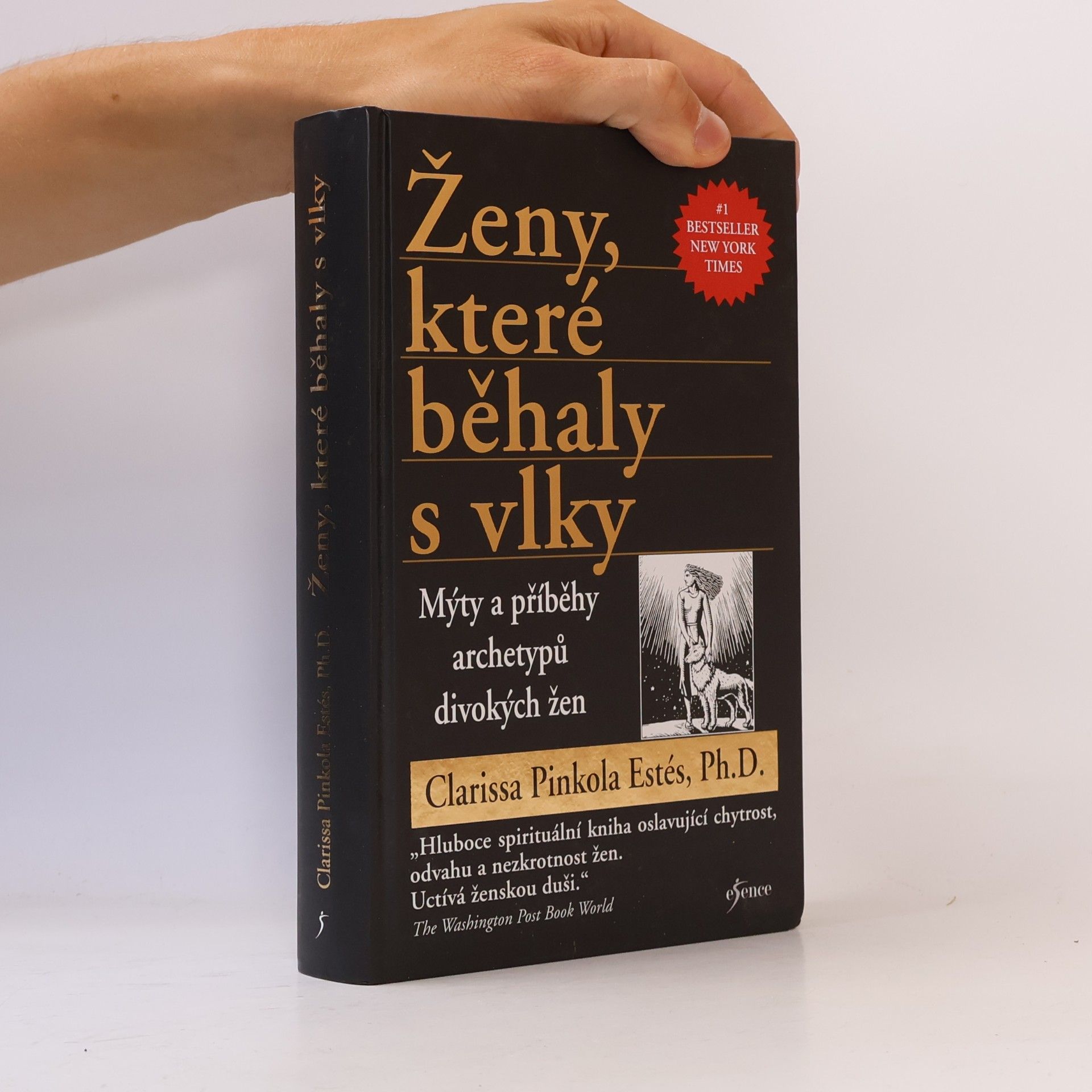 Clarissa Pinkola Estés Ženy, které běhaly s vlky
