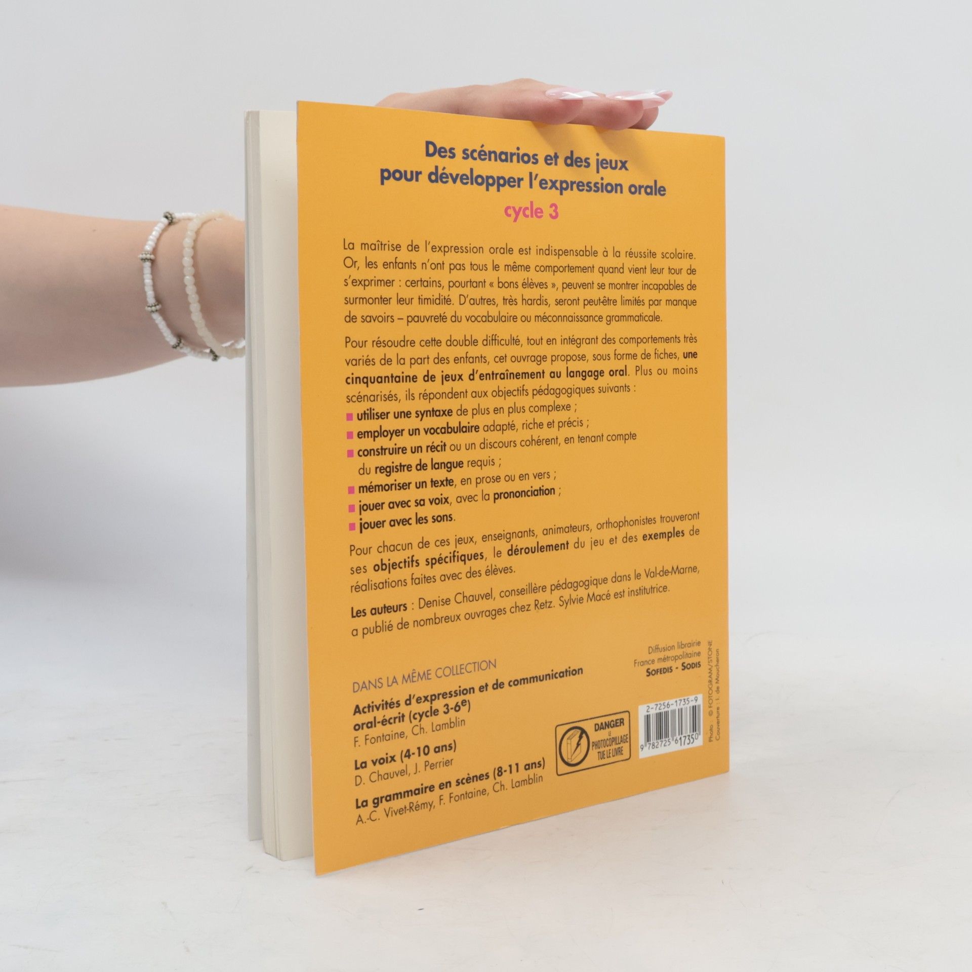 Denise Chauvel Des scénarios et des jeux pour développer l'expression orale, cycle 3