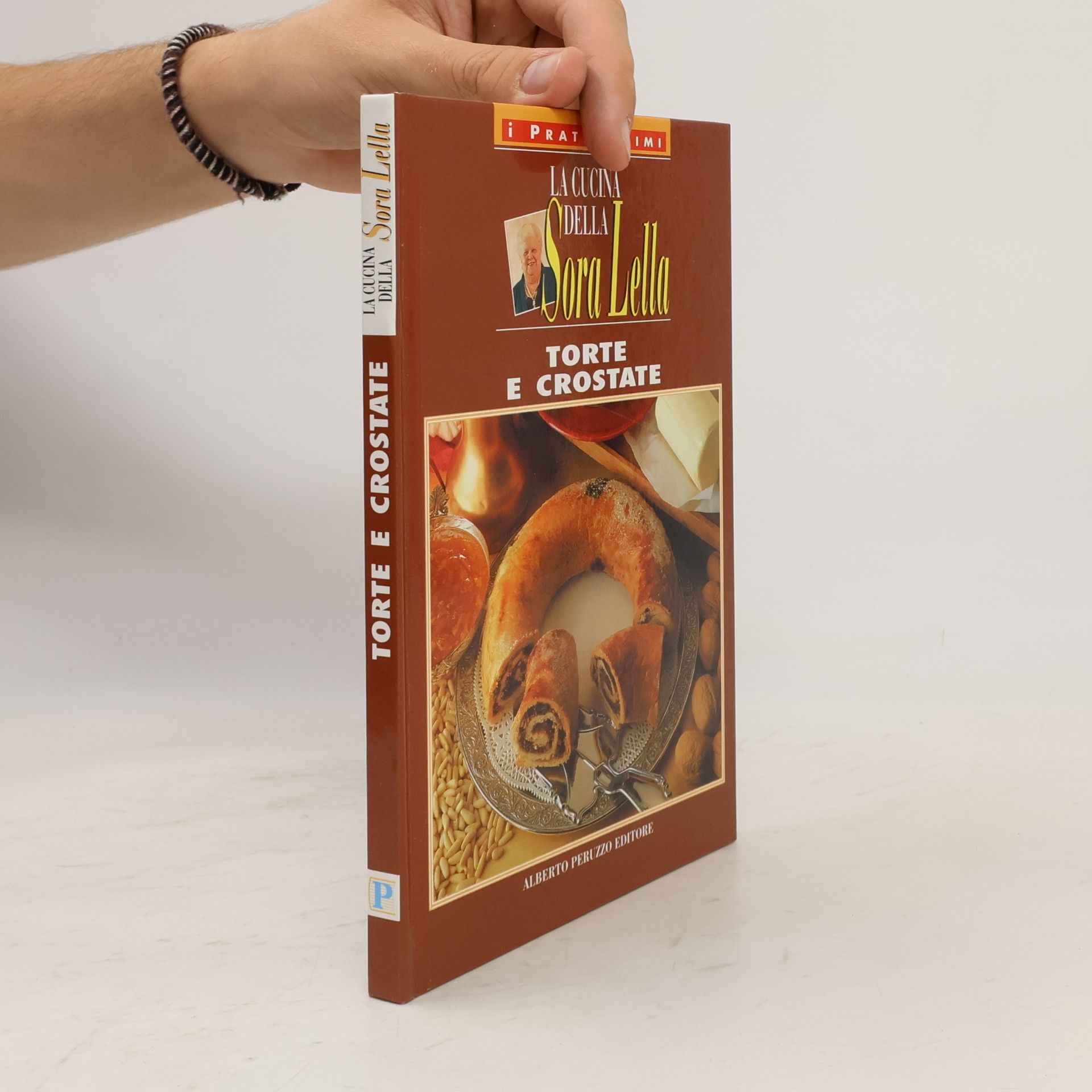 Autorenkollektiv La cucina della Sora Lella. Torte e crostate