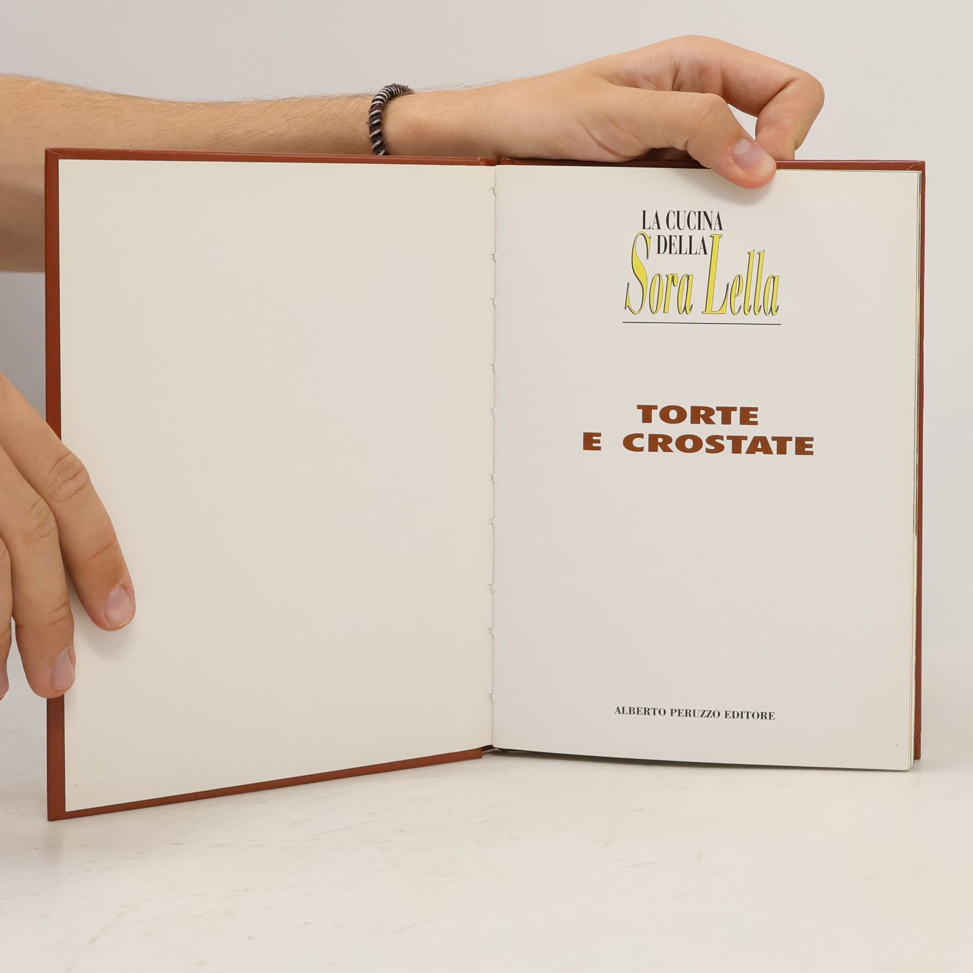 Autorenkollektiv La cucina della Sora Lella. Torte e crostate