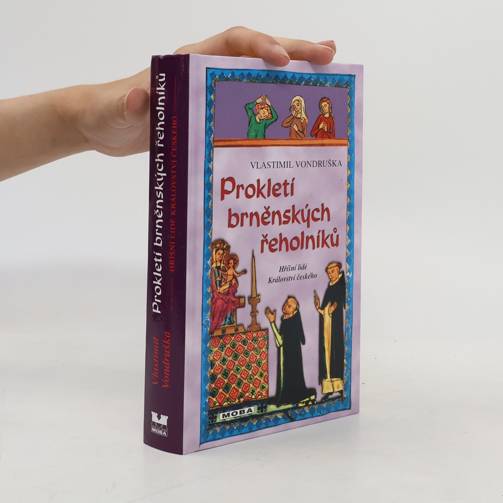 Vlastimil Vondruška Prokletí brněnských řeholníků