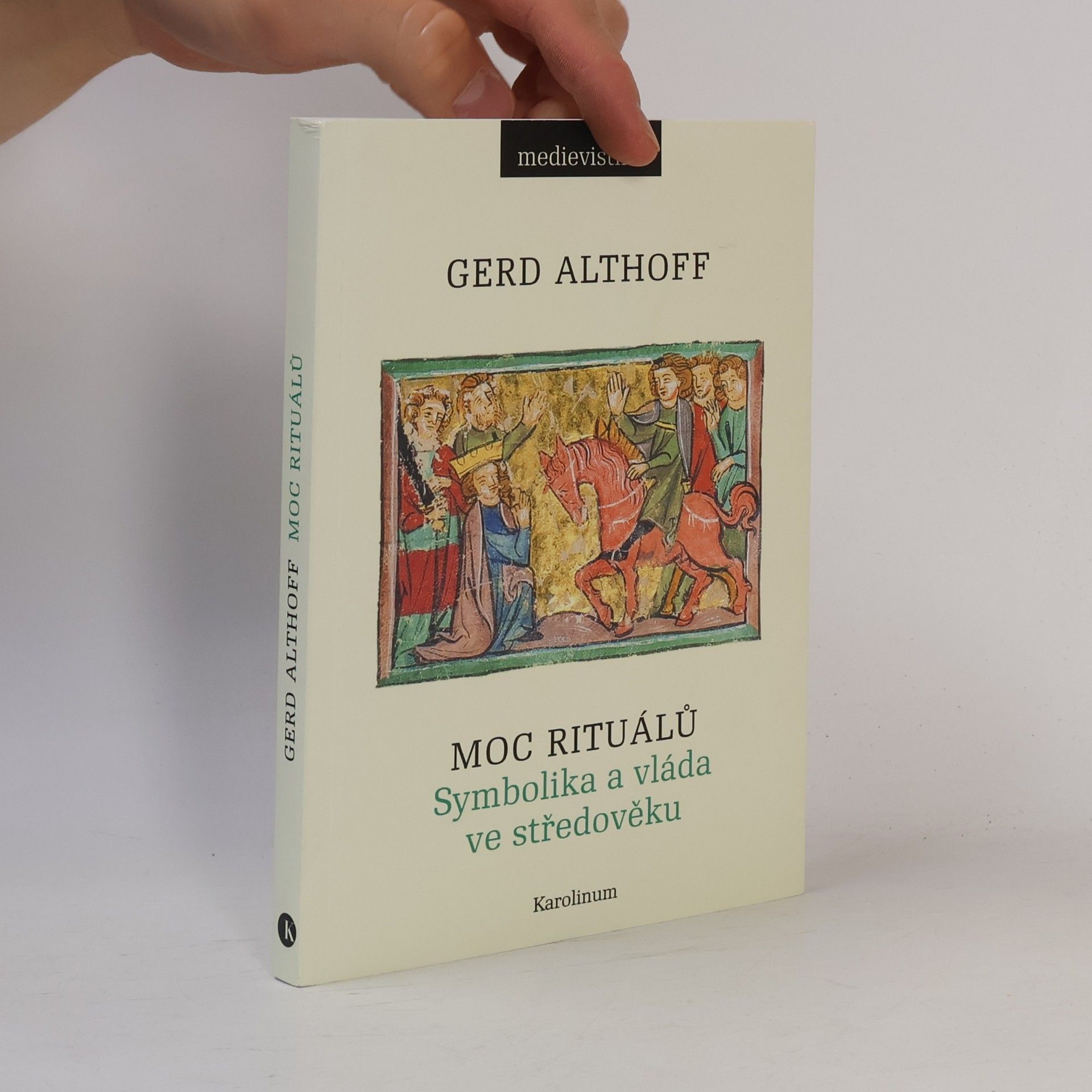 Gert Althoff Moc rituálů