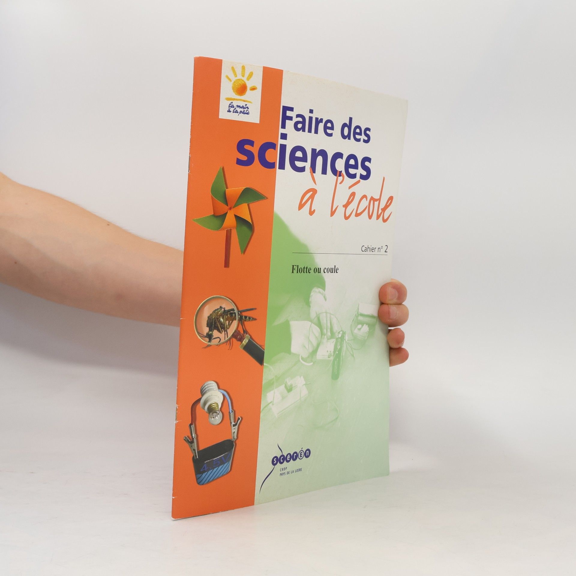 Autorenkollektiv La main à la pâte - 2: Faire des sciences à l'école