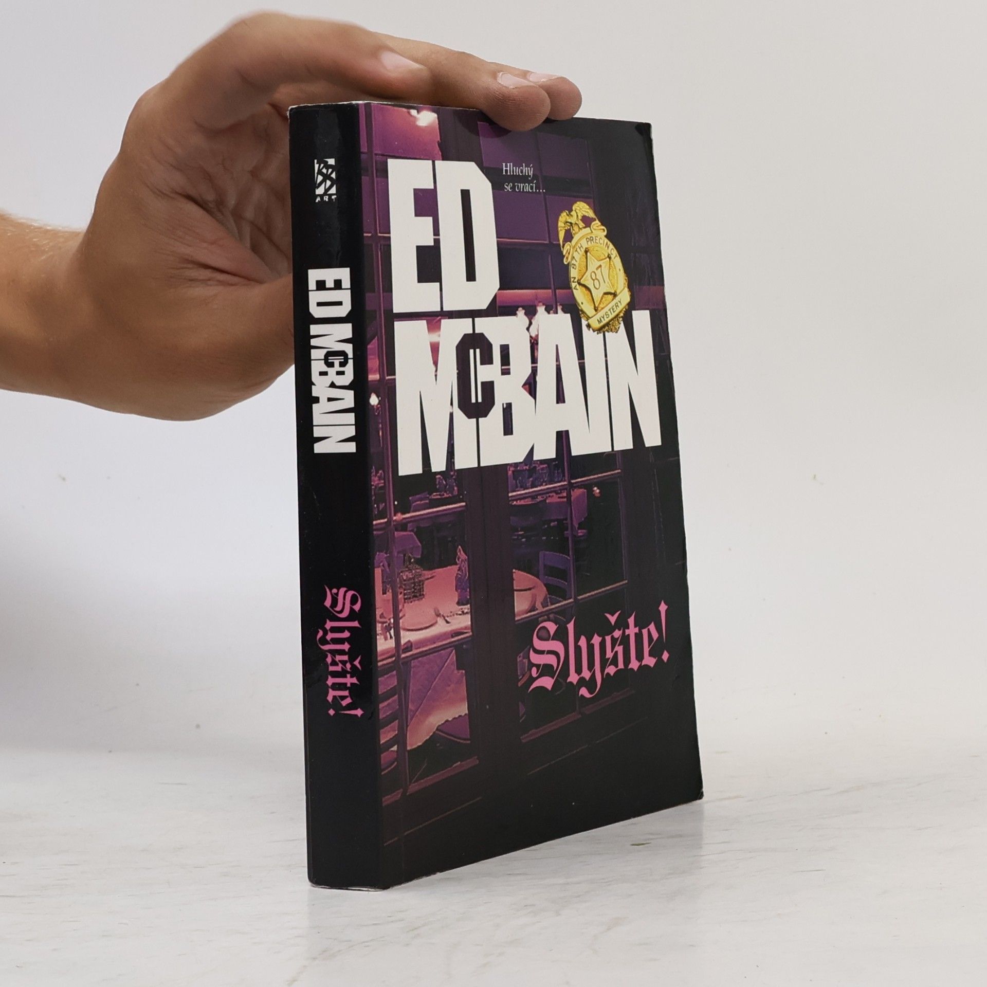 Ed McBain Slyšte! : román z 87. revíru