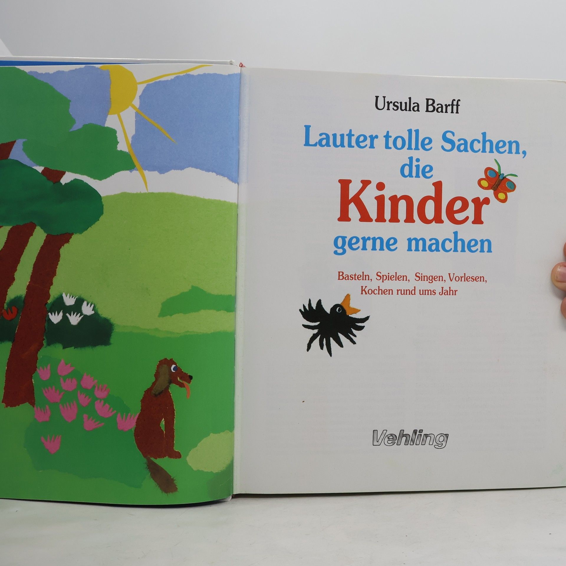 Ursula Barff Lauter tolle Sachen. Die Kinder gerne machen