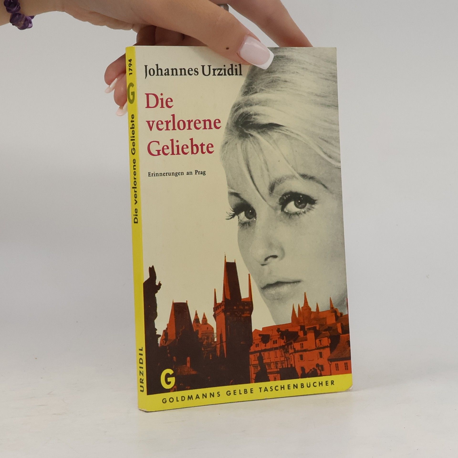 Johannes Urzidil Die verlorene Geliebte